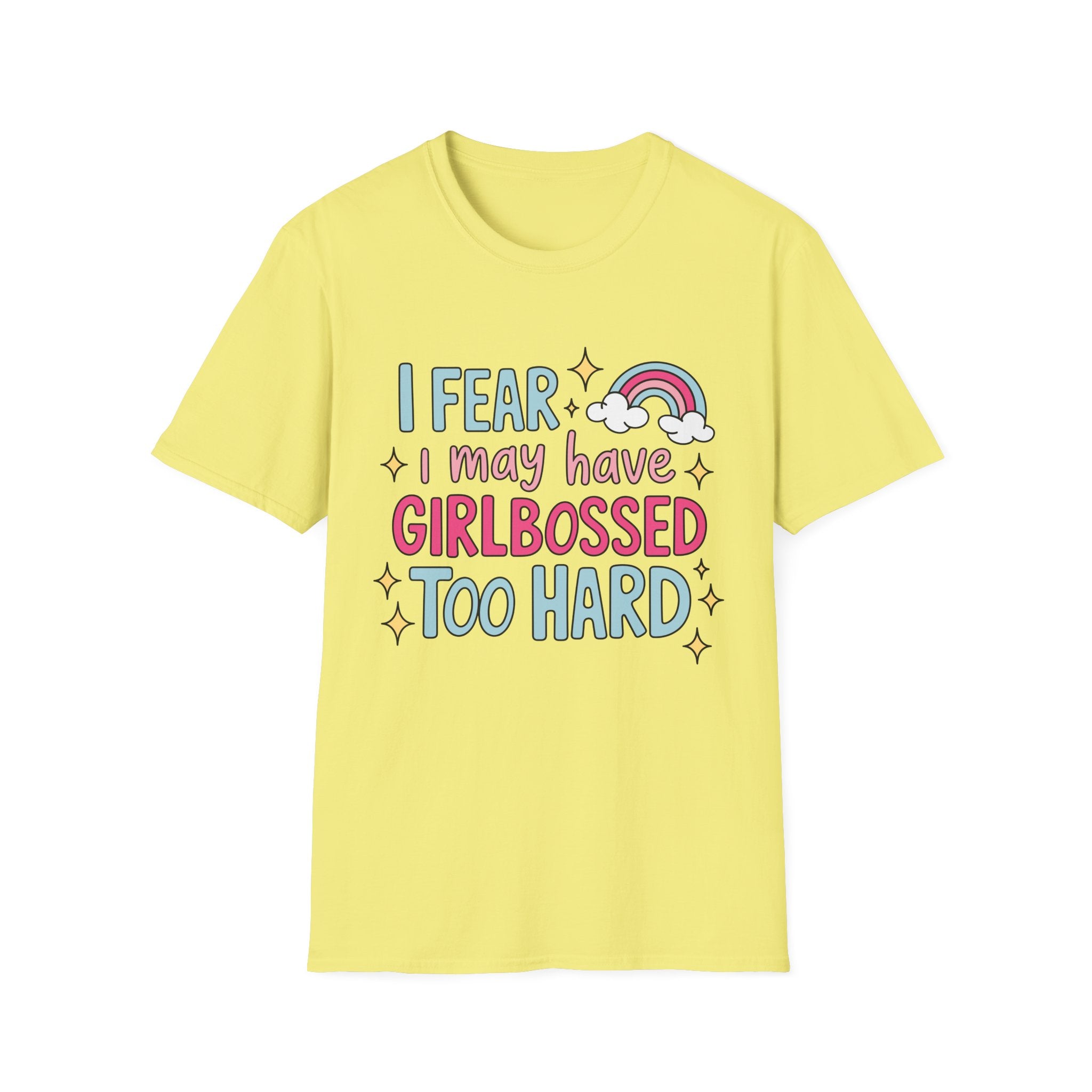 Girlbossed Too Hard Tee- Gildan