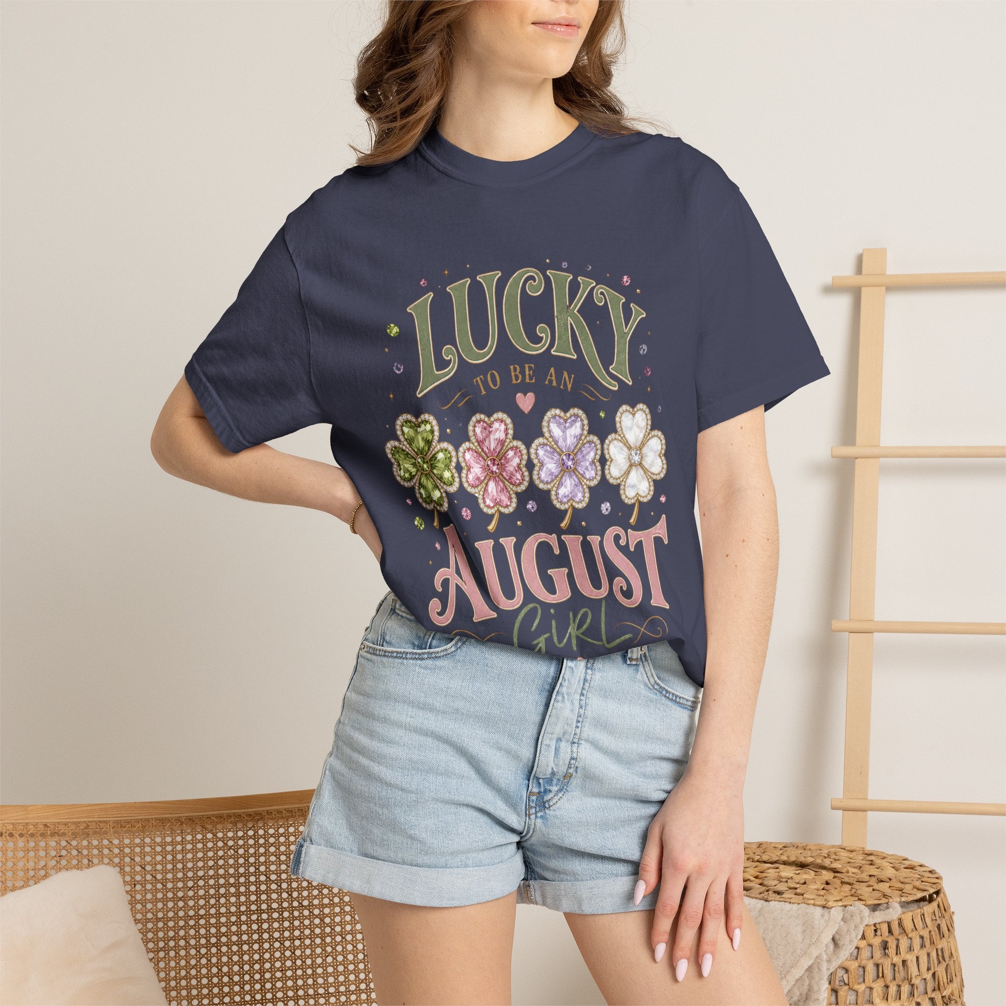 Lucky To Be an August Girl Tee - Comfort Colors