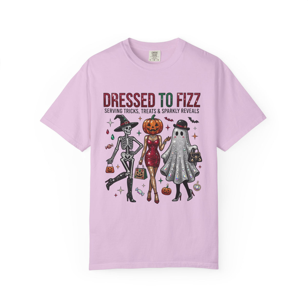 Dressed To Fizz Tee - Comfort Colors