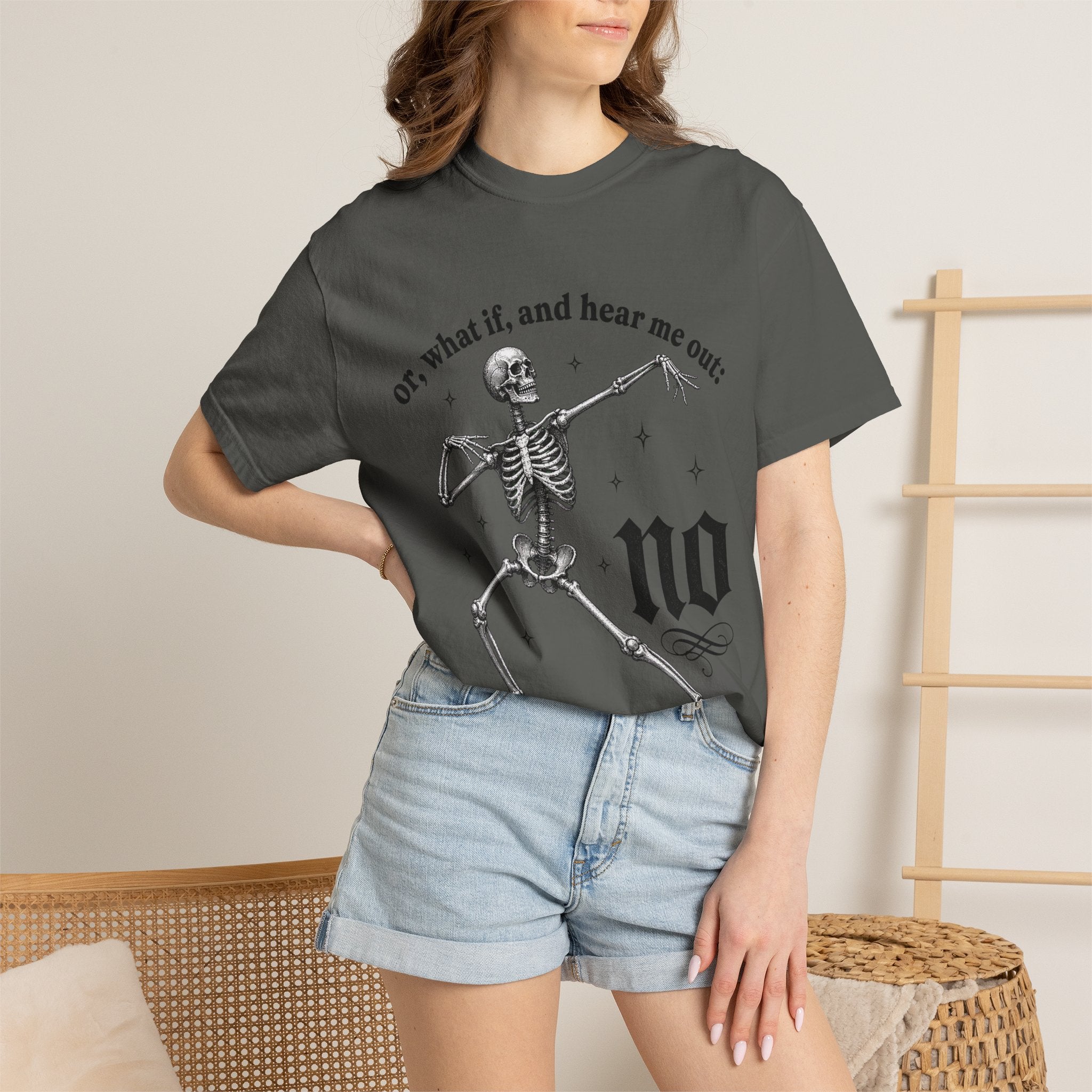 Or What If No Tee - Comfort Colors