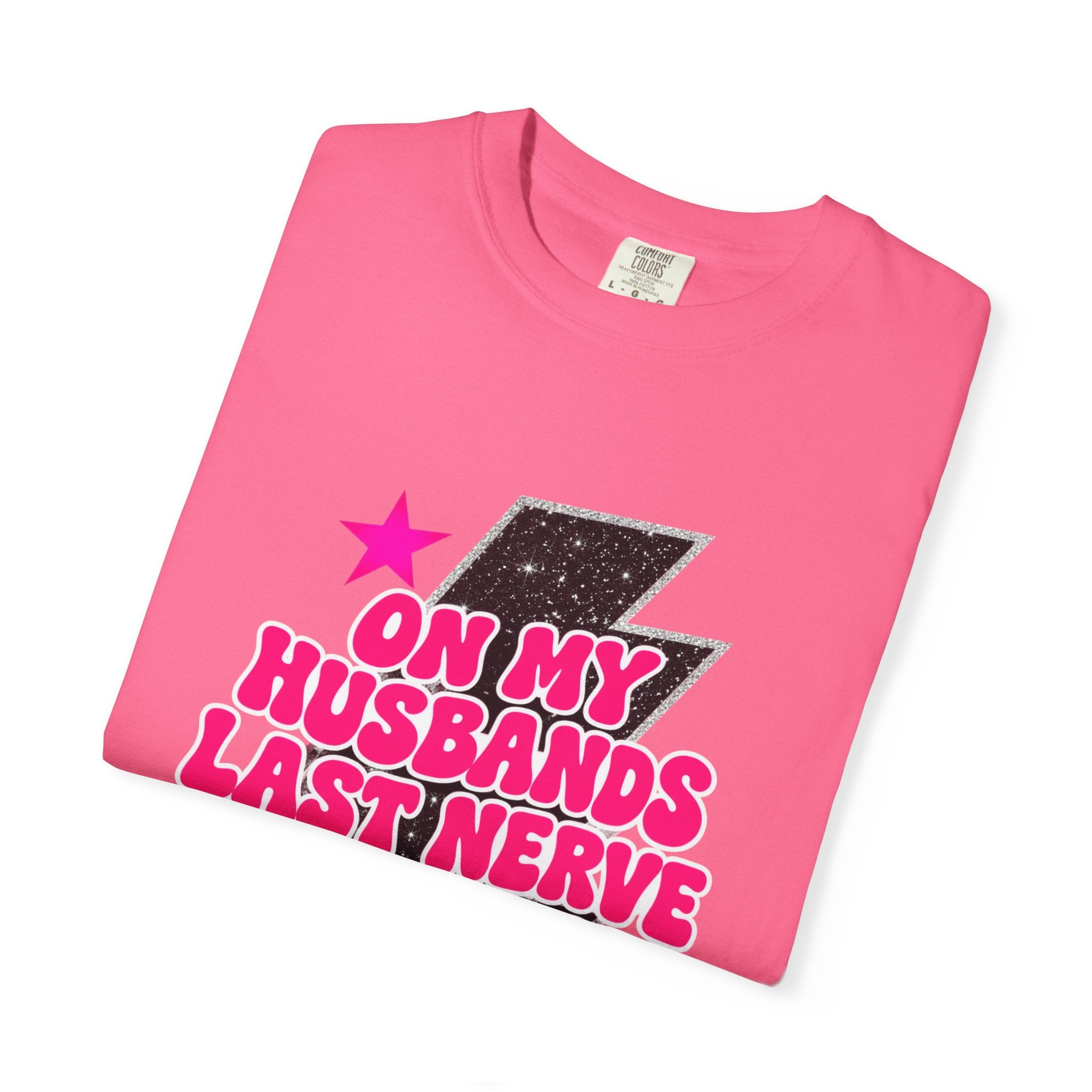 On My Husbands Last Nerve Hallelujah Tee - Comfort Colors