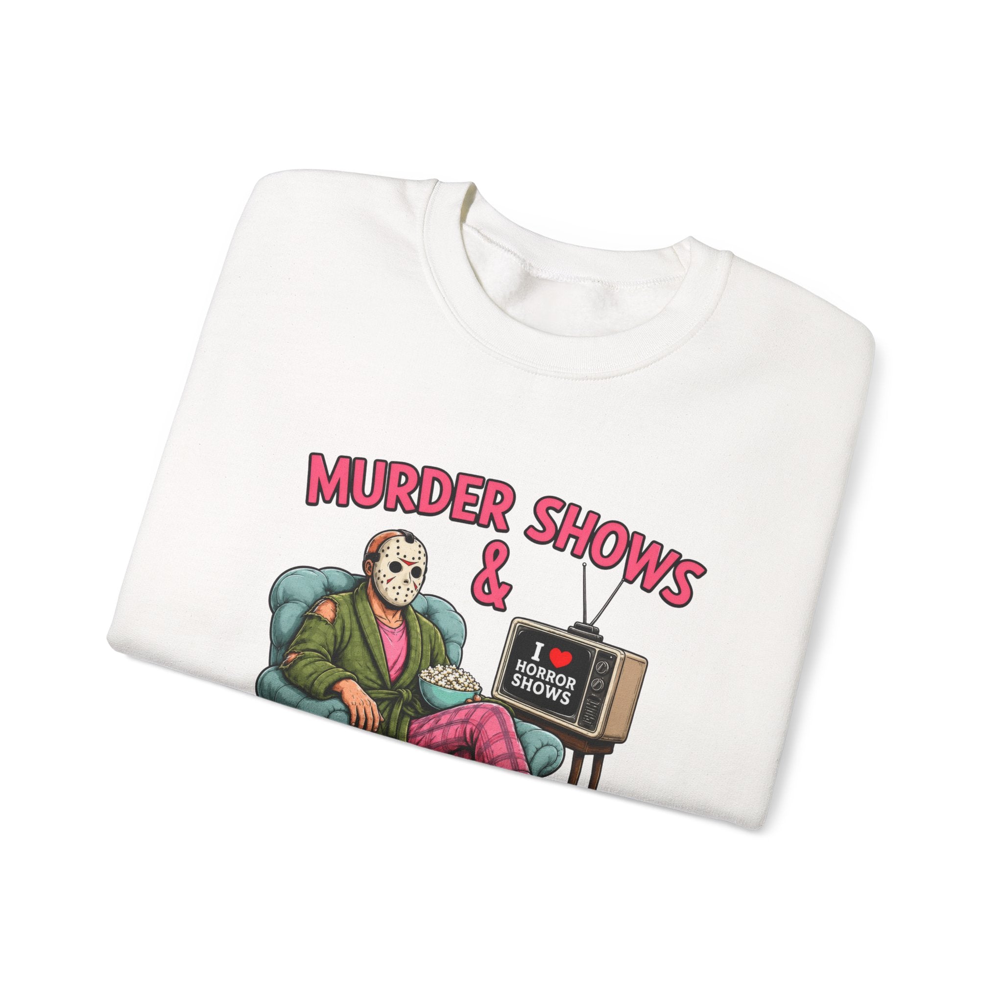 Murder Shows and Comfy Clothes Sweatshirt