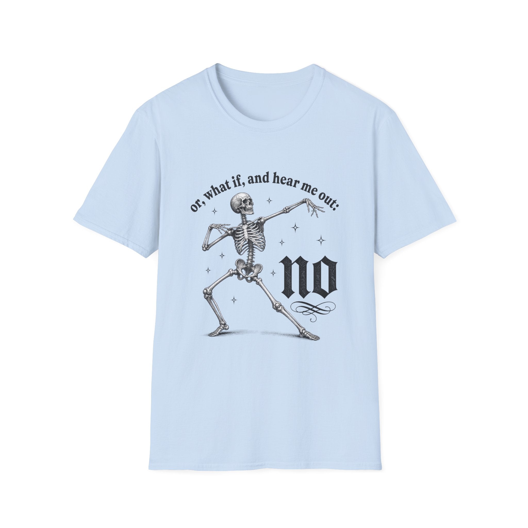 Or What If No Tee - Gildan