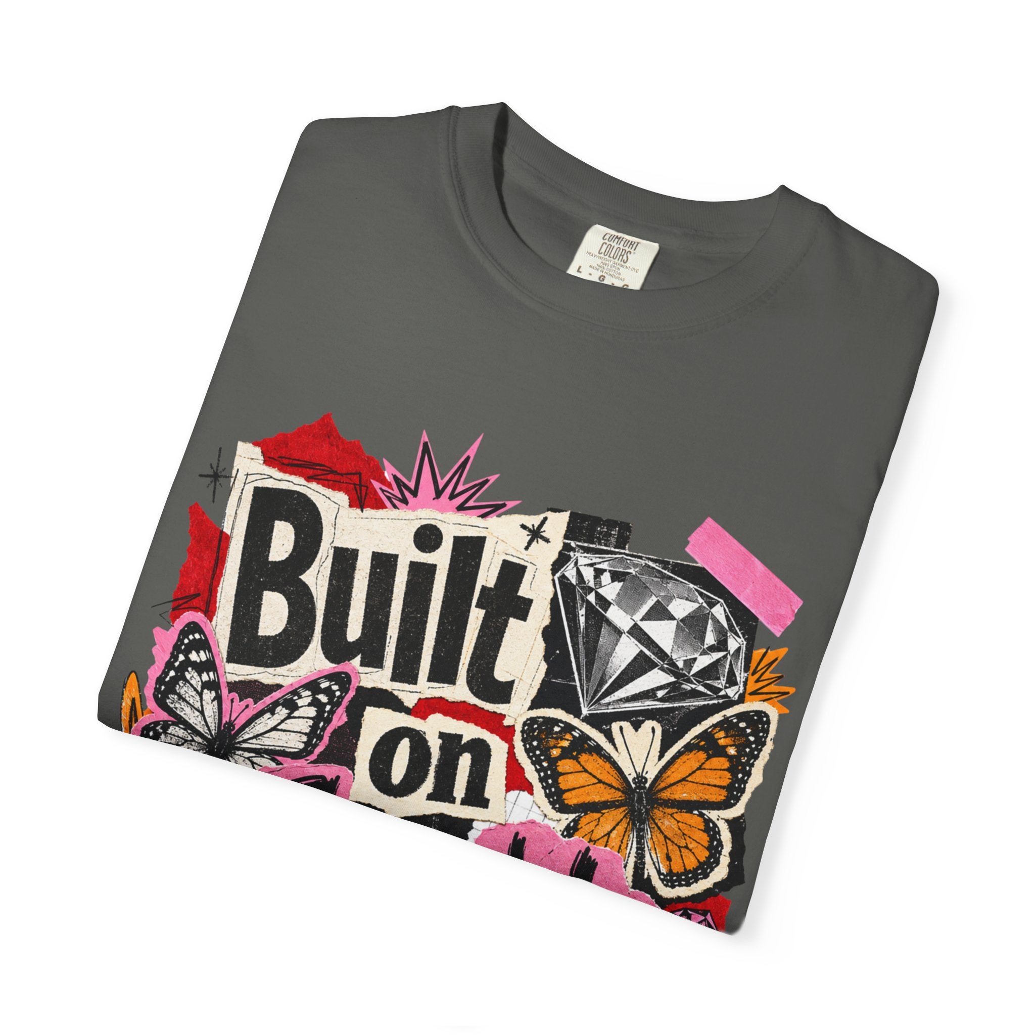 Built on Sparkle Tee - Comfort Colors