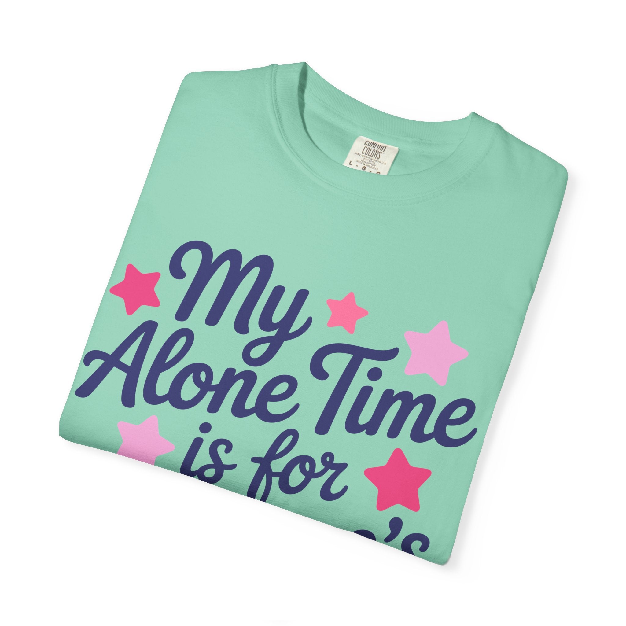 My Alone Time Tee - Comfort Colors