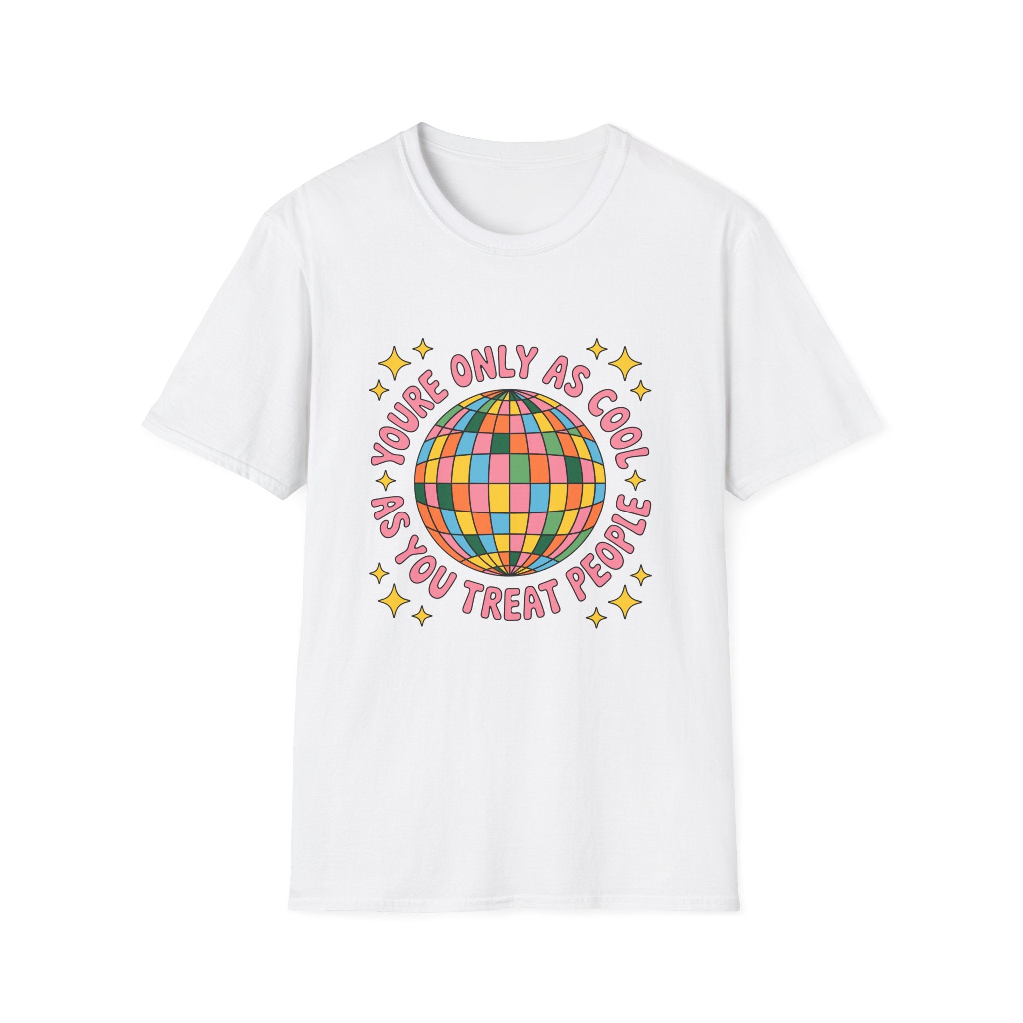 You're Only As Cool As Tee- Gildan