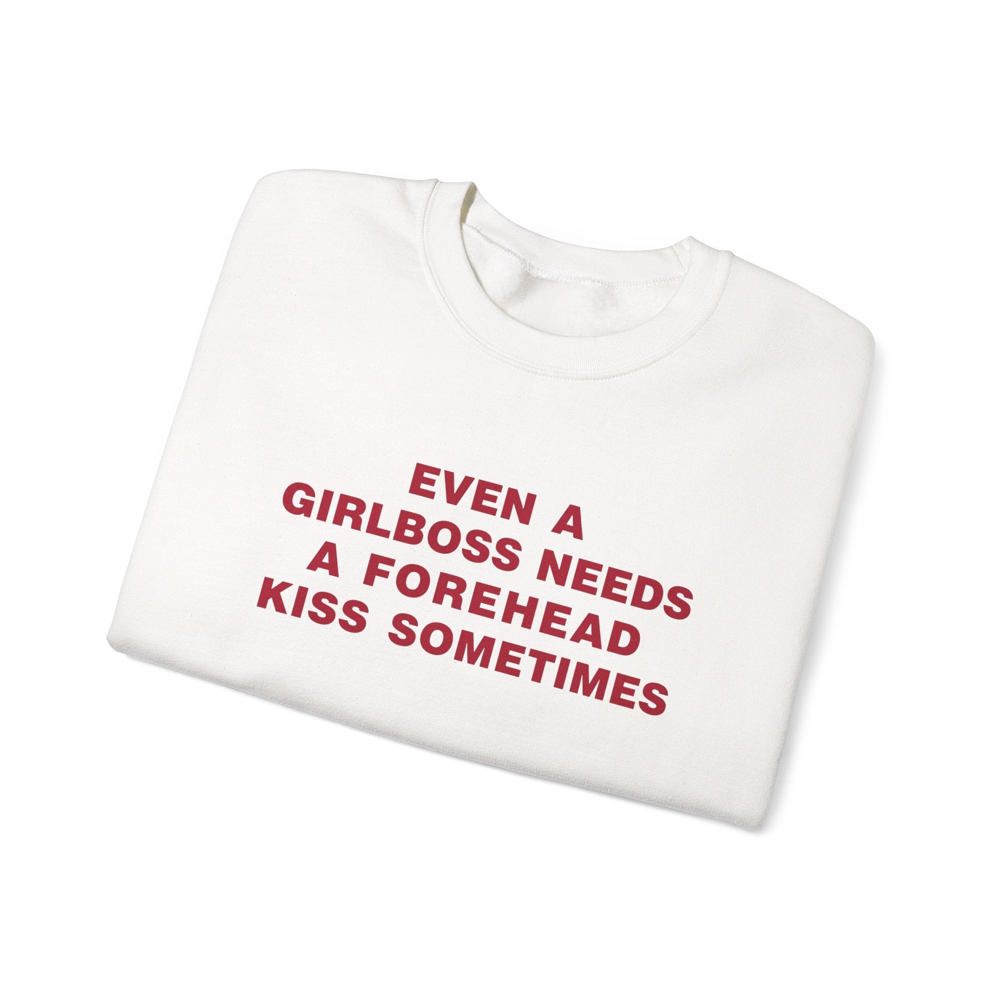 Even A Girlboss Sweatshirt
