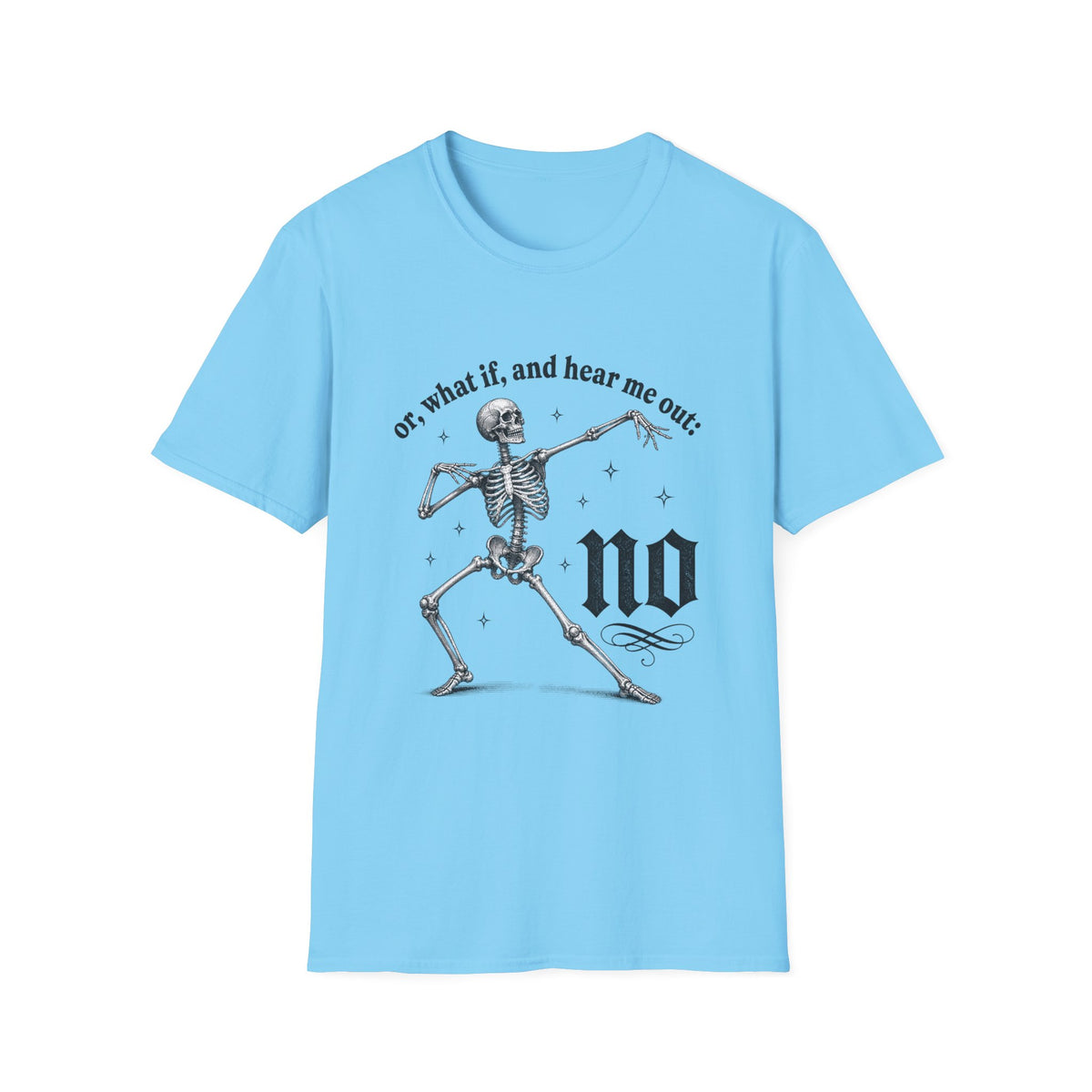 Or What If No Tee - Gildan