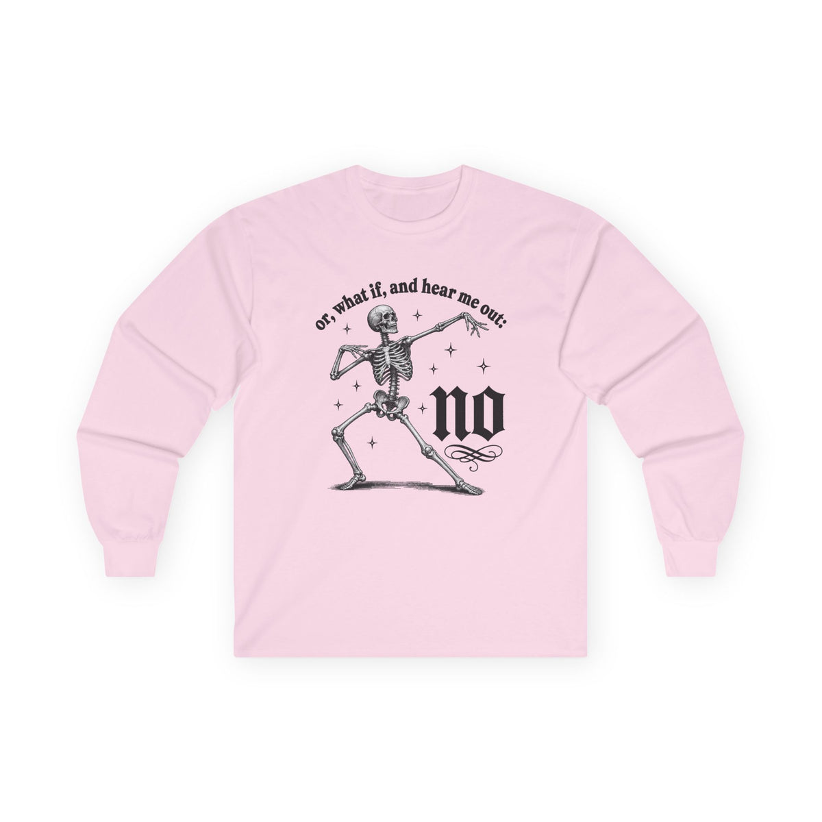 Or What If No Long Sleeve Tee -Gildan