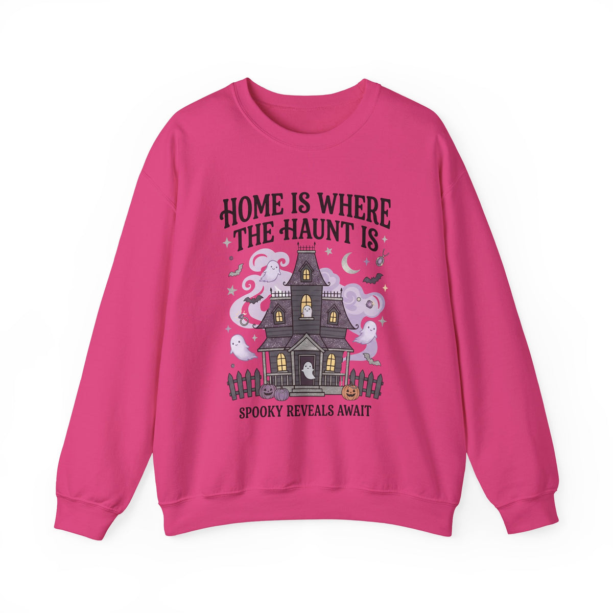 Home Is Where The Haunt Is Sweatshirt - Gildan