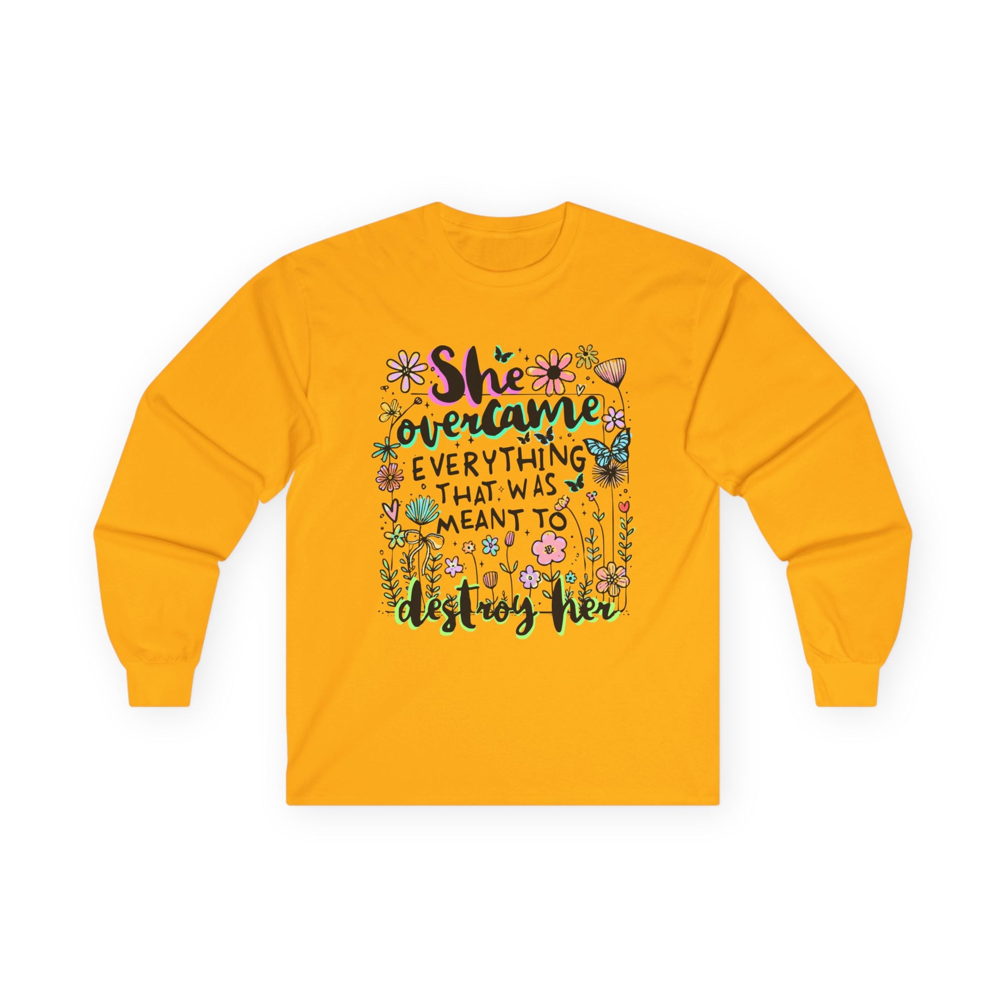 She Overcame Everything Long Sleeve Tee