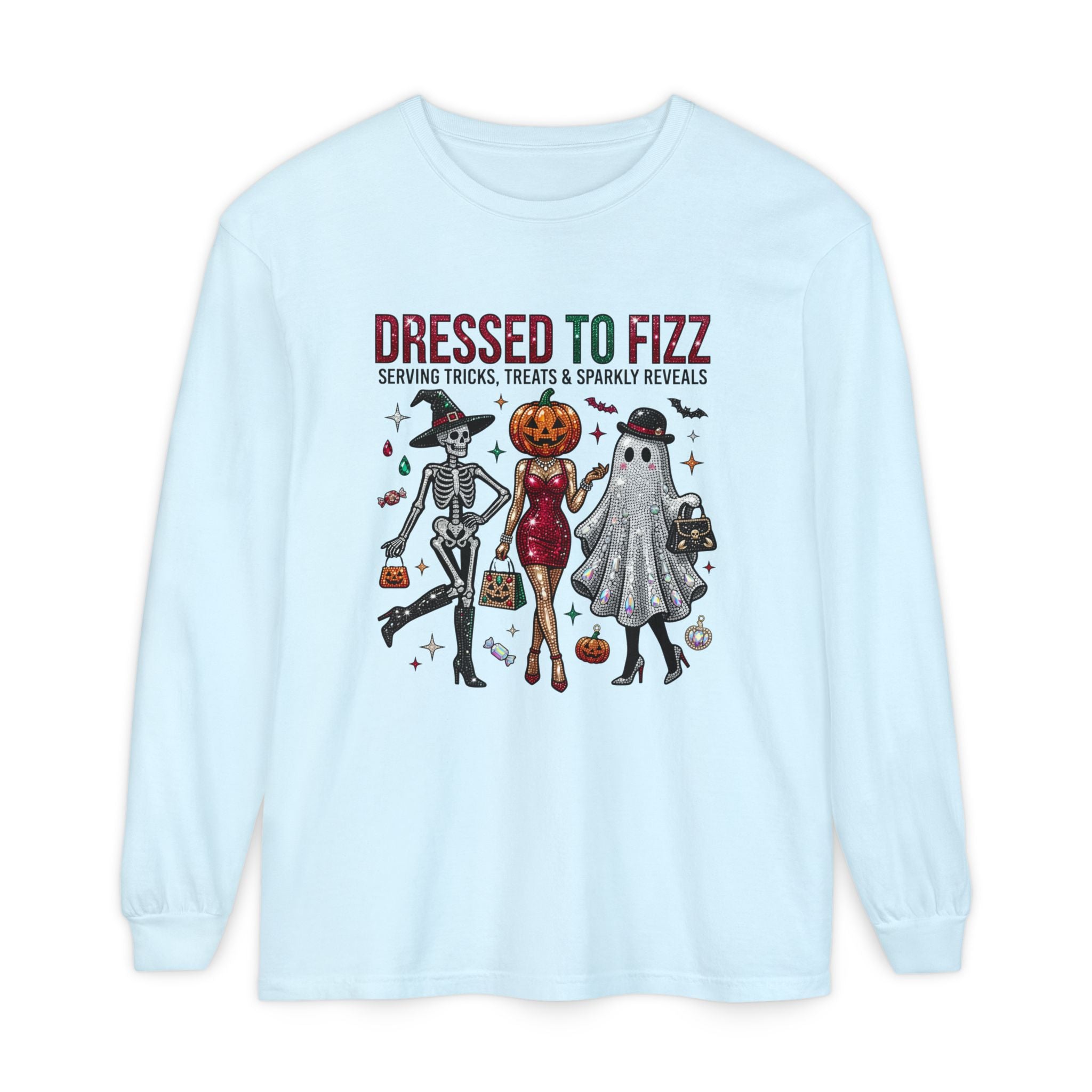 Dressed To Fizz Long Sleeve - Comfort Colors