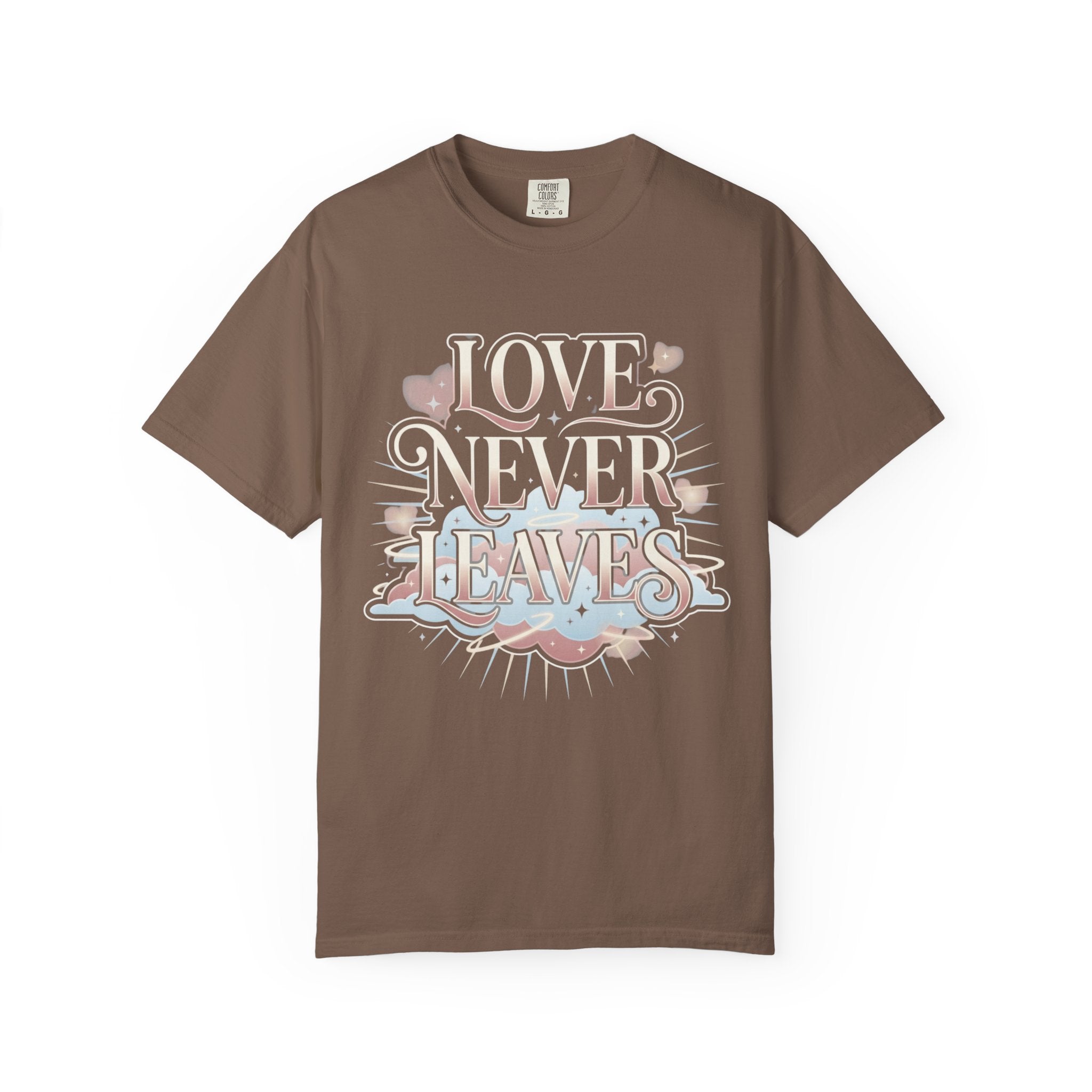 Love Never Leaves Tee - Comfort Colors