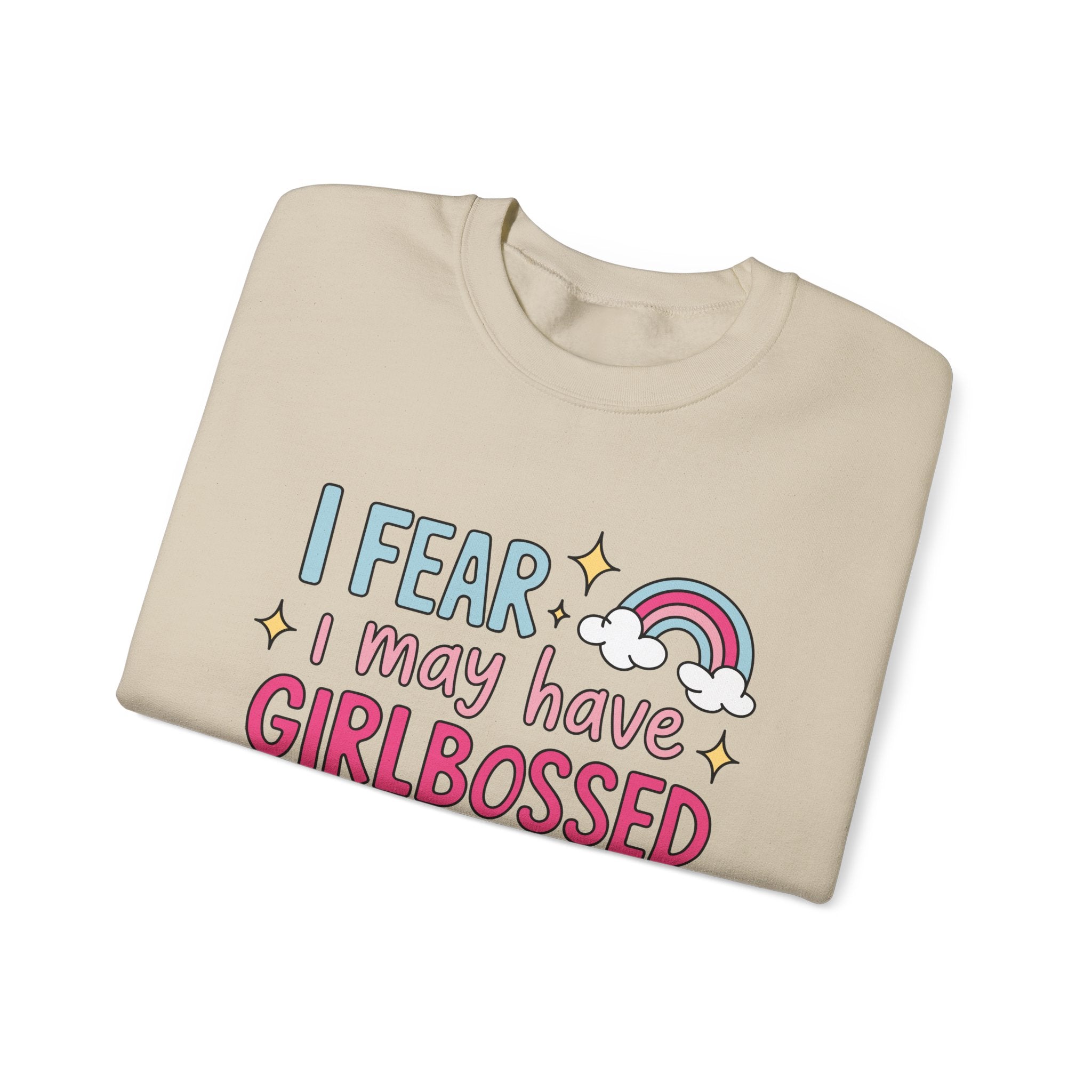 Girlbossed Too Hard Sweatshirt