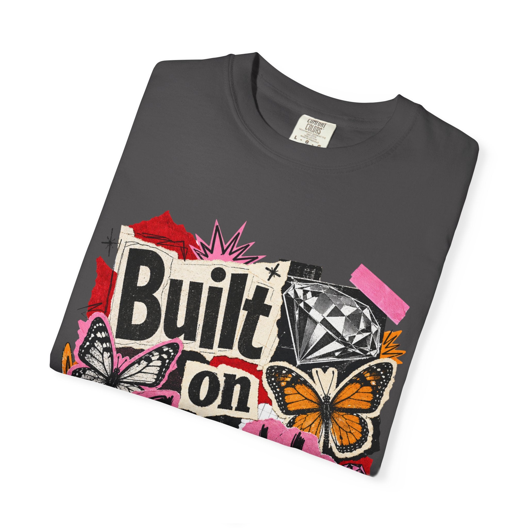Built on Sparkle Tee - Comfort Colors