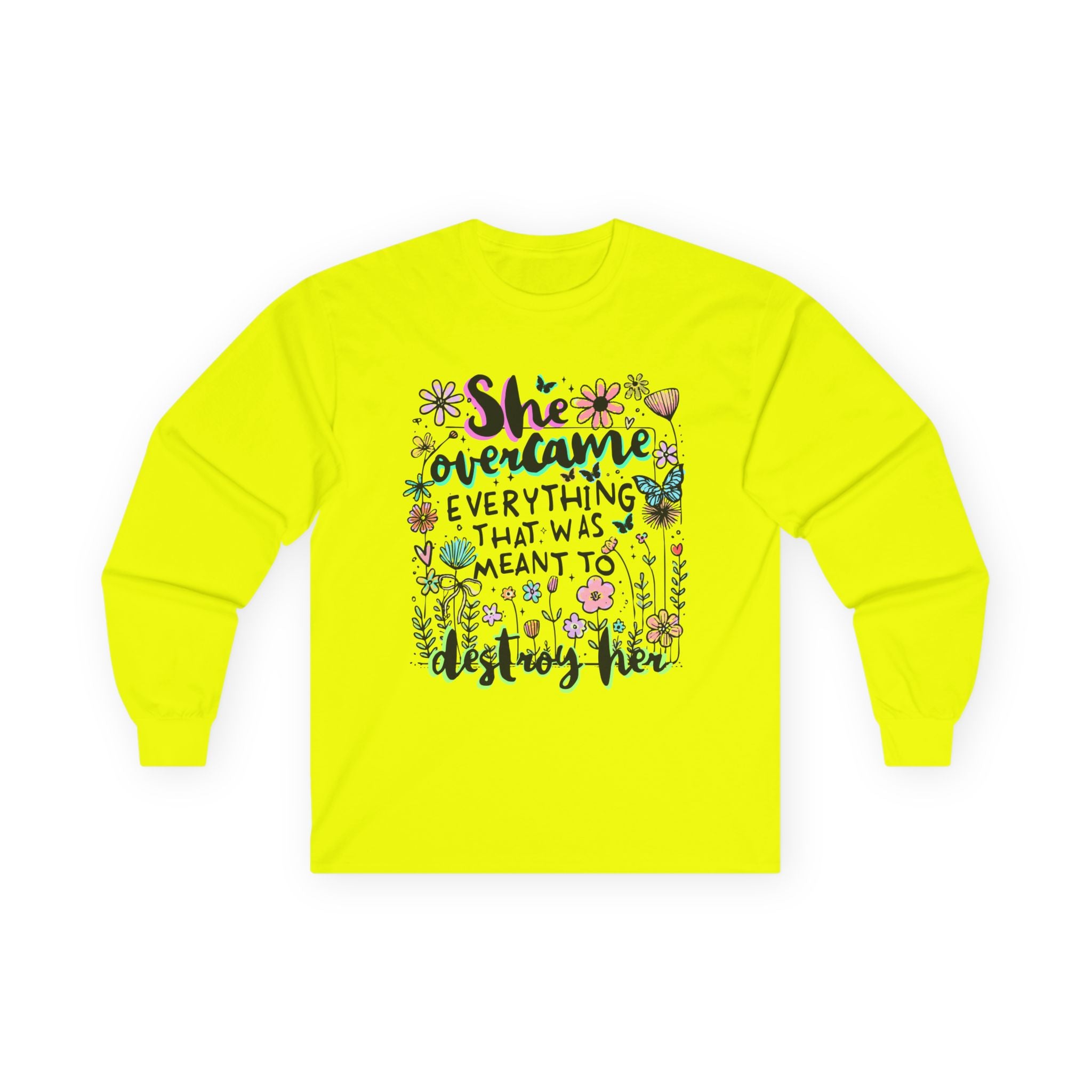 She Overcame Everything Long Sleeve Tee