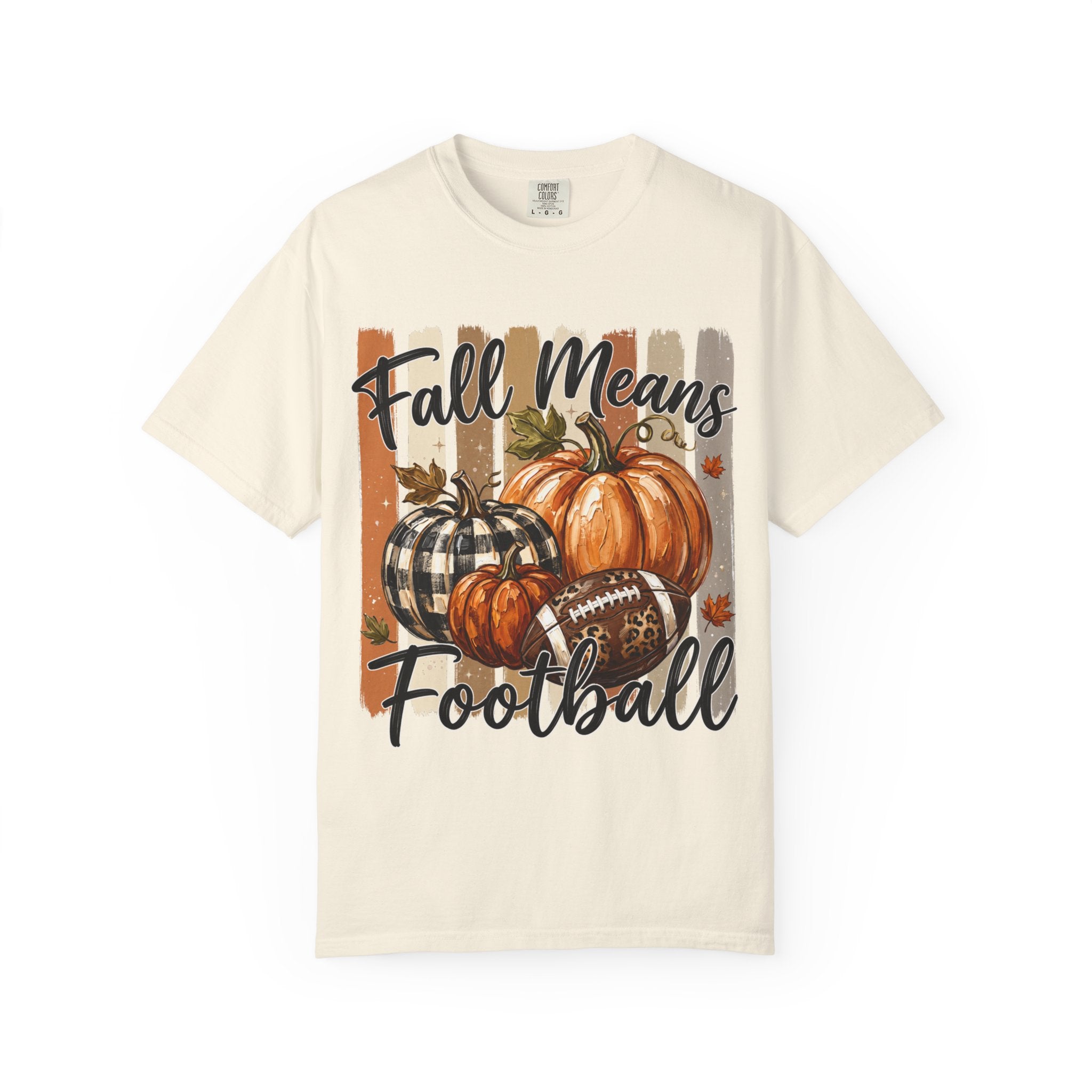 Fall Means Football Tee - Comfort Colors