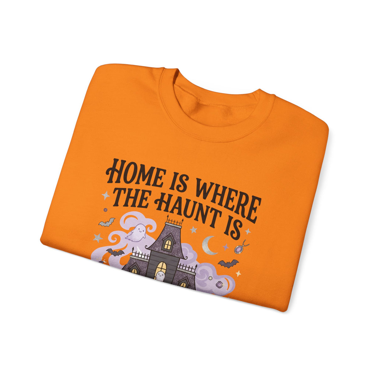 Home Is Where The Haunt Is Sweatshirt - Gildan