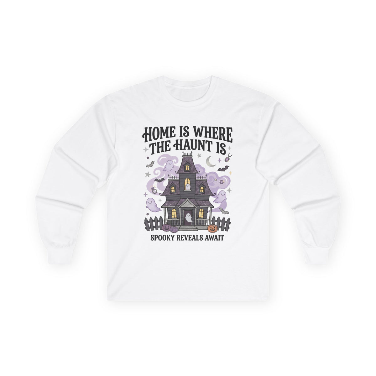 Home Is Where The Haunt Is Long Sleeve Tee - Gildan