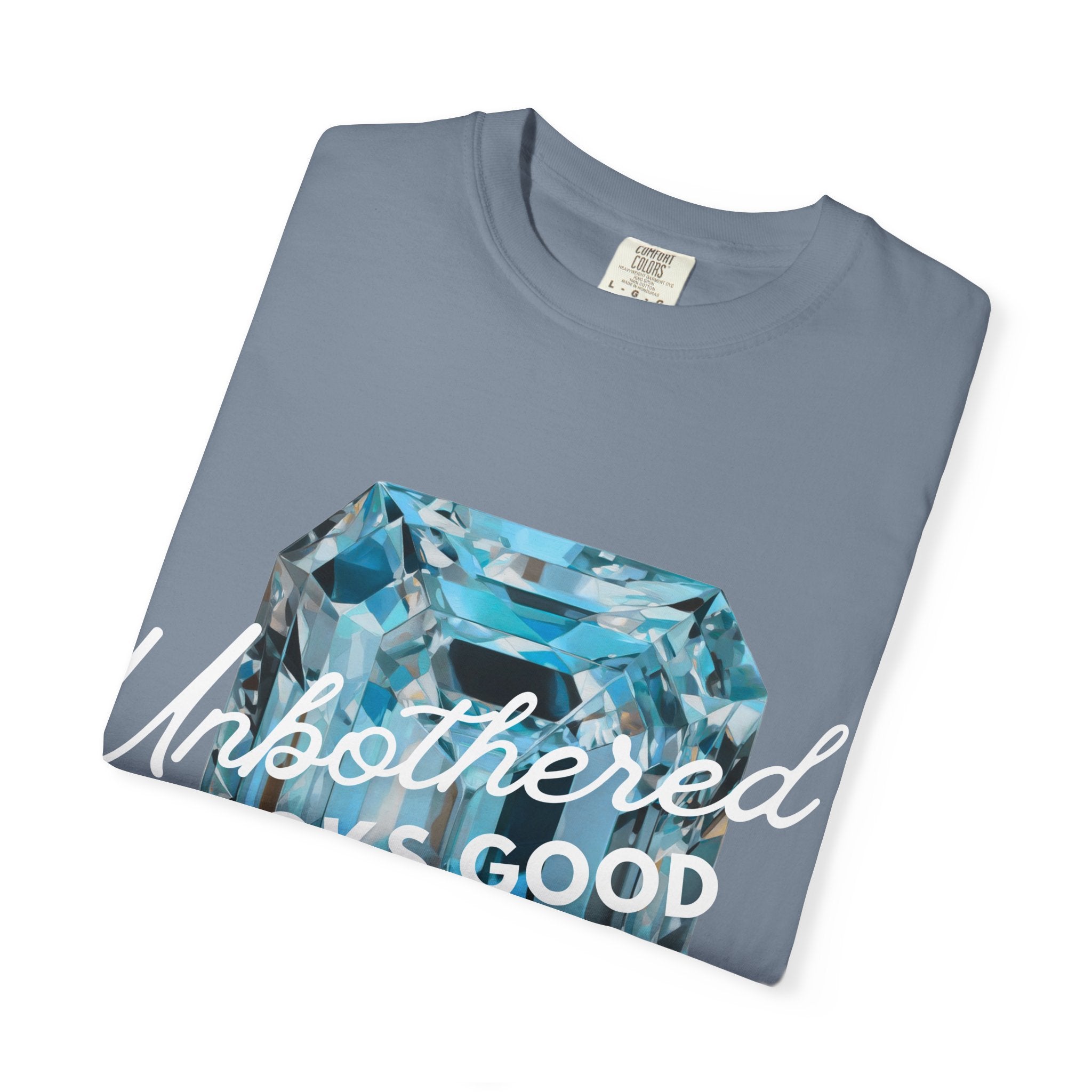 Unbothered Looks Good Tee - Comfort Colors