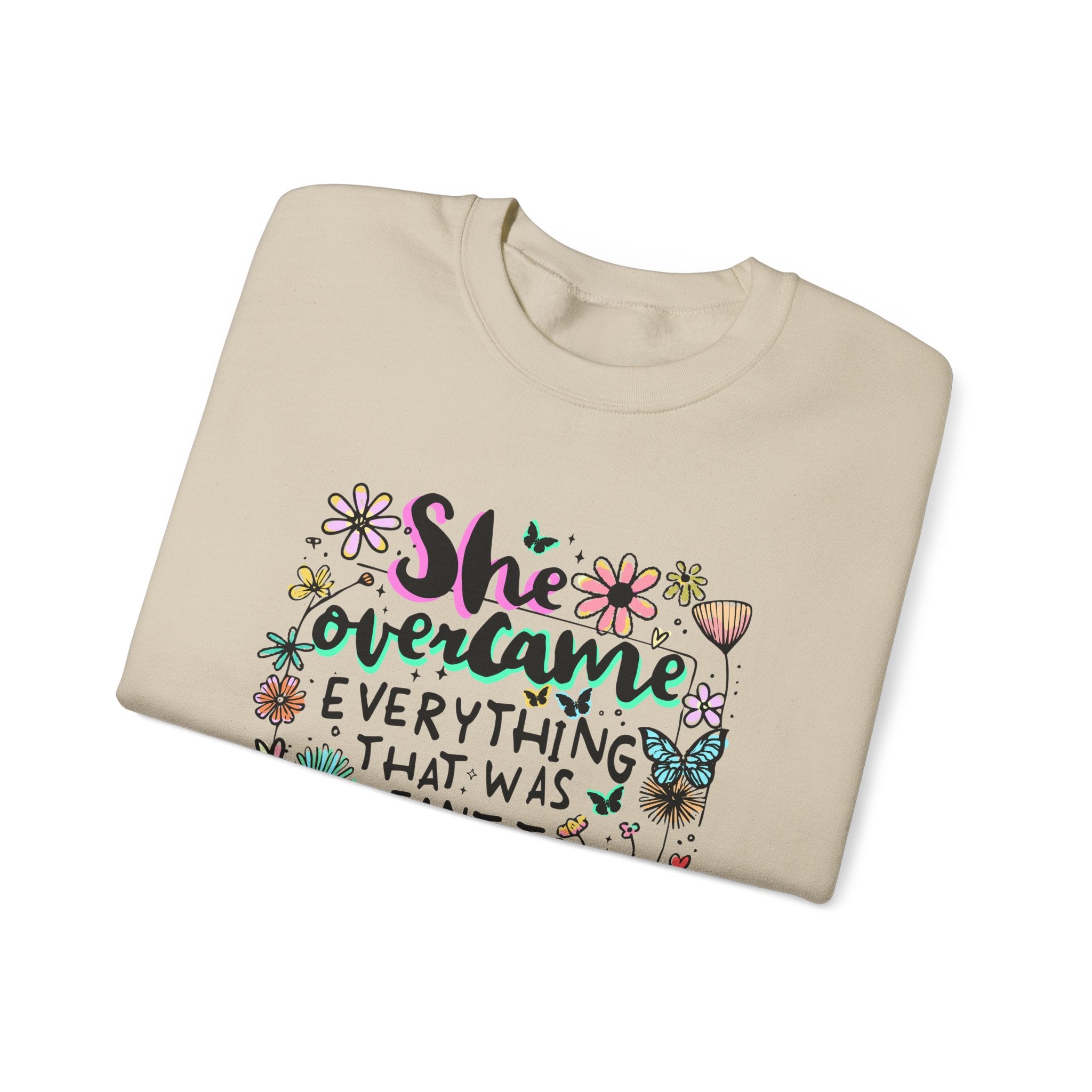 She Overcame Everything Sweatshirt