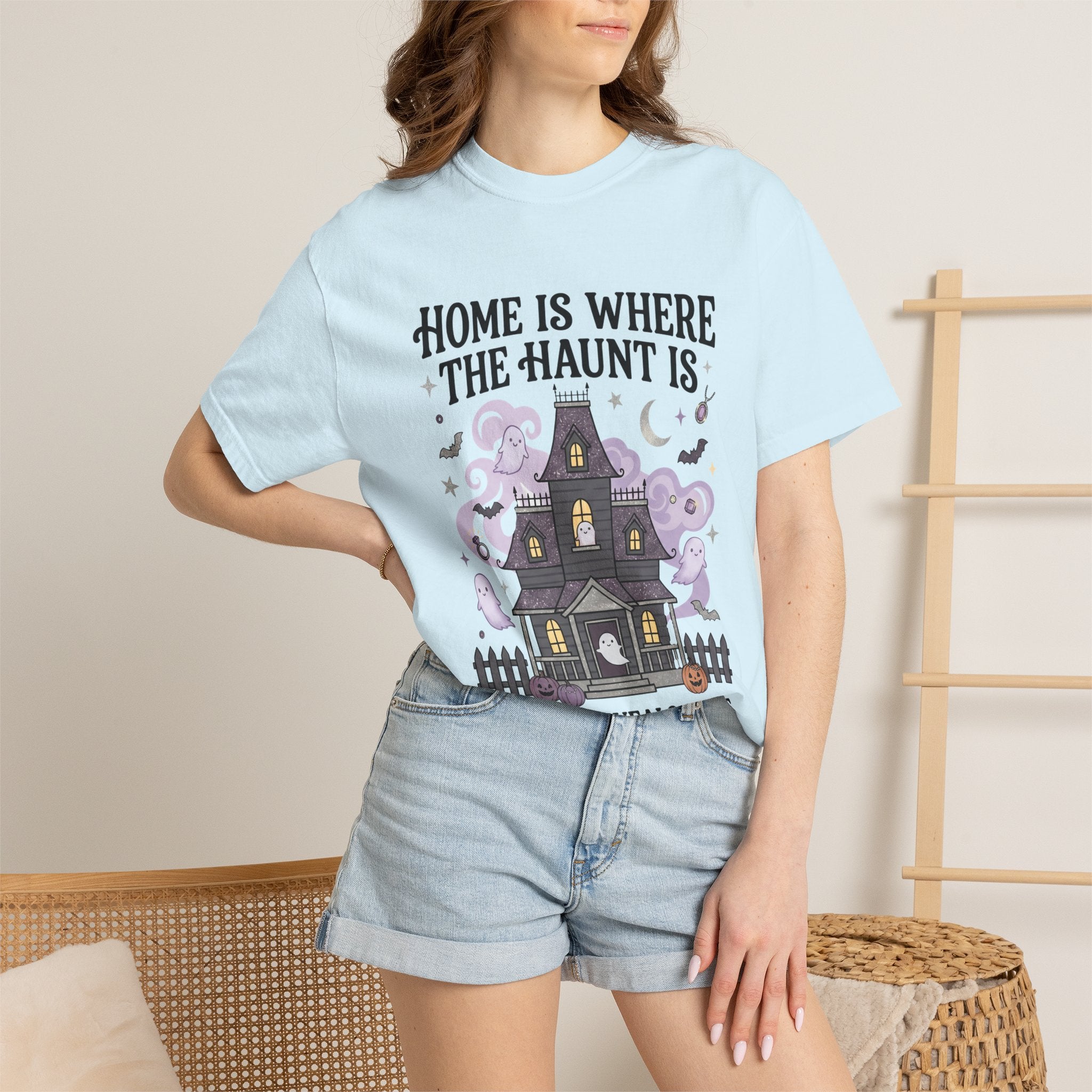 Home Is Where The Haunt Is Tee - Comfort Colors