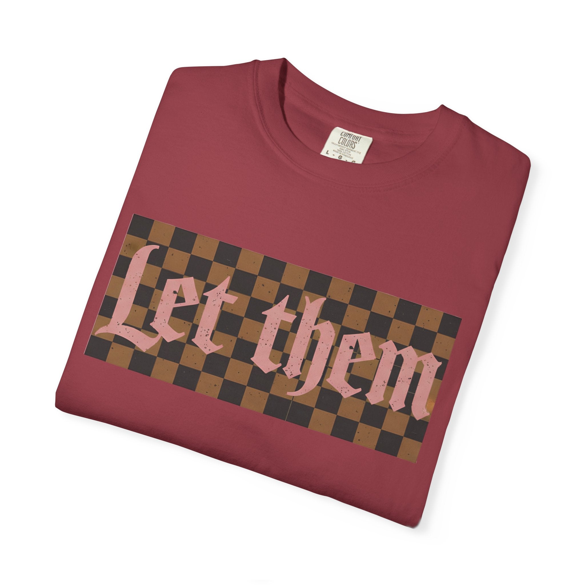 Let Them Tee - Comfort Colors