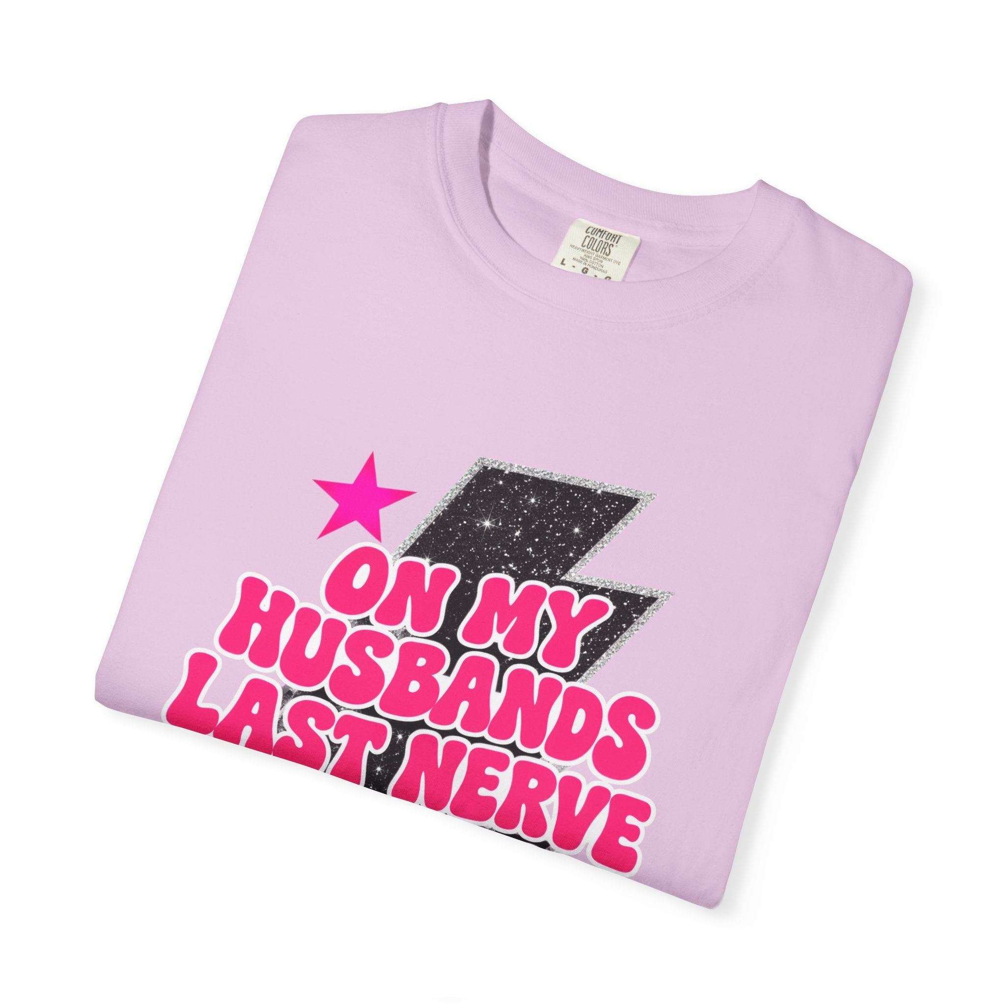 On My Husbands Last Nerve Hallelujah Tee - Comfort Colors