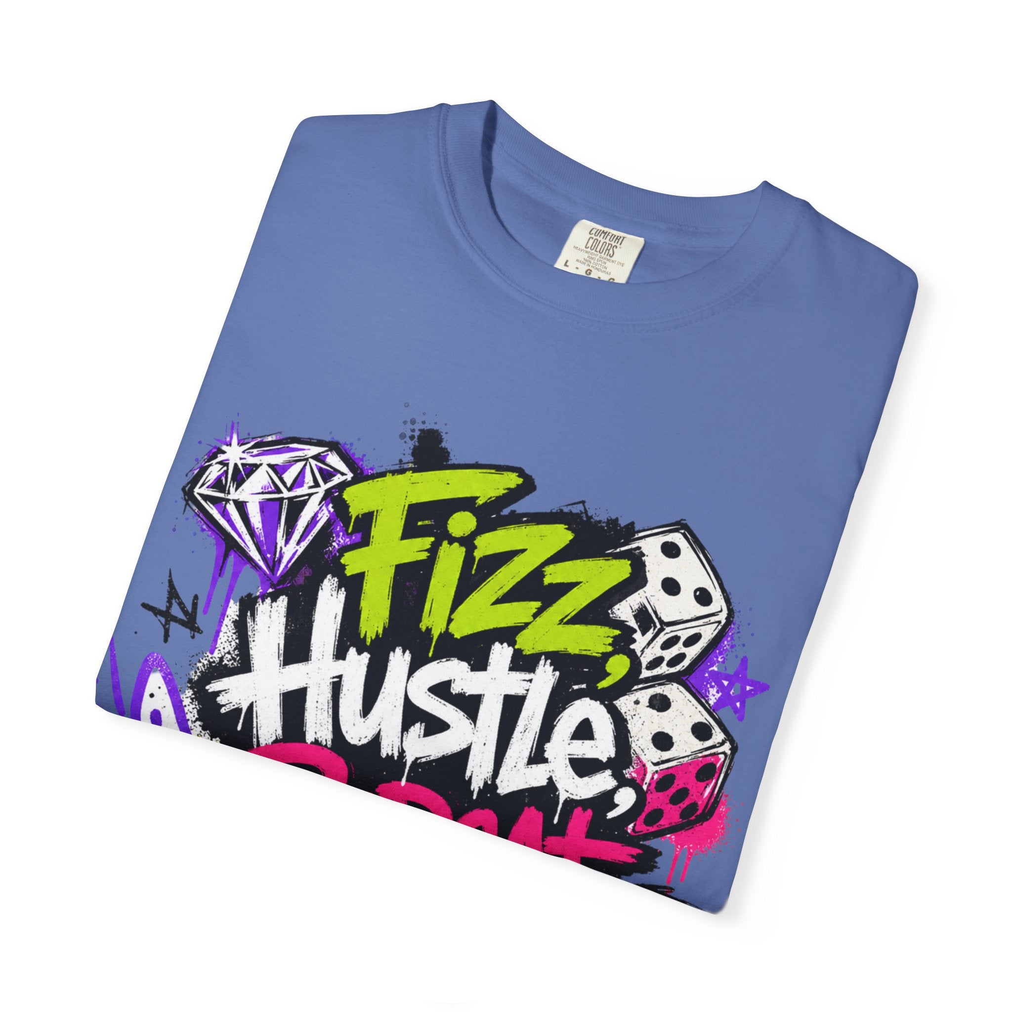 Fizz Hustle Repeat Tee - Comfort Colors