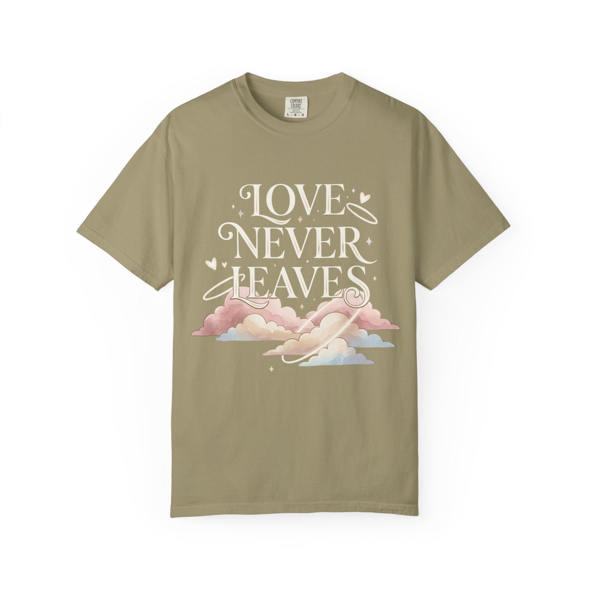 Love Never Leaves Tee - Comfort Colors