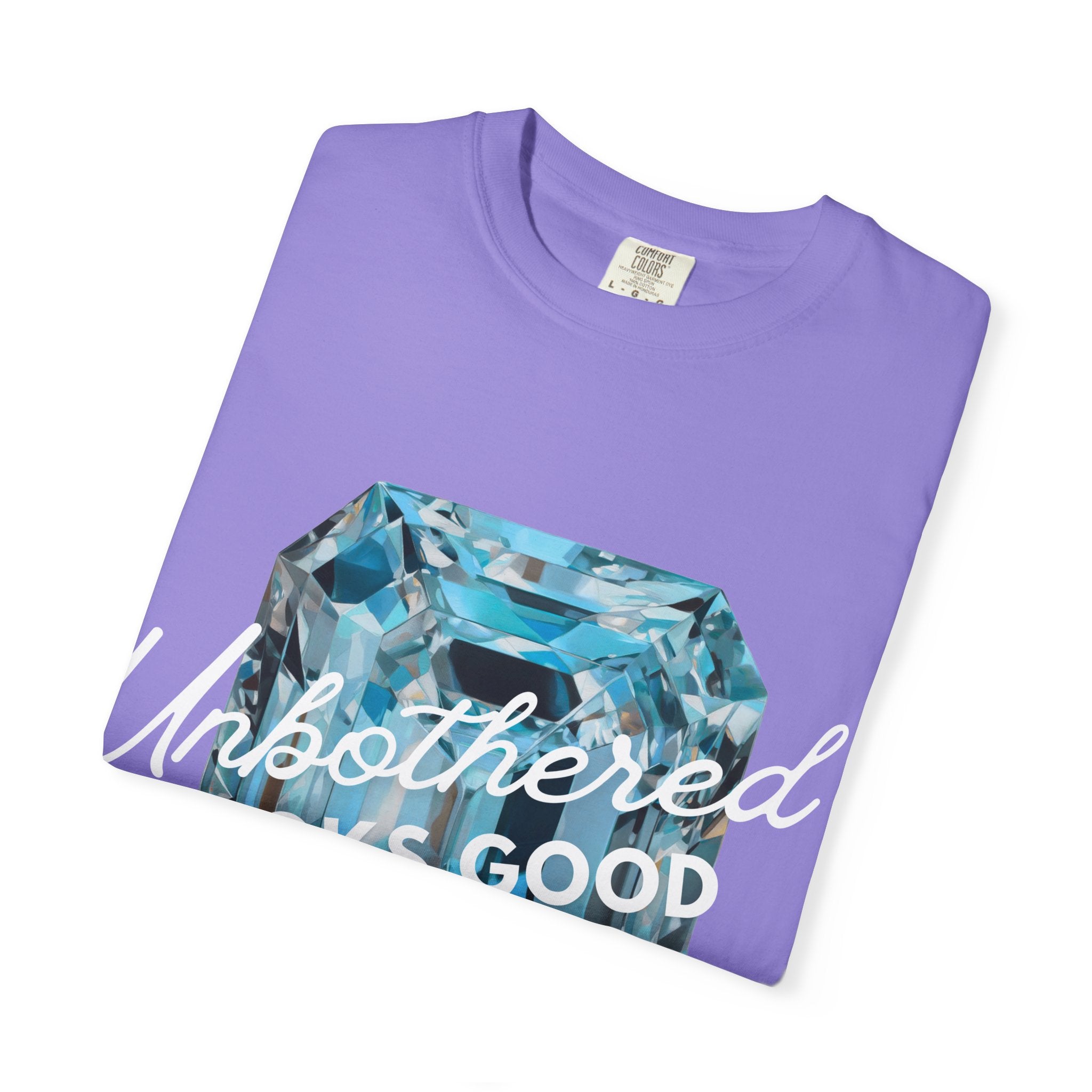 Unbothered Looks Good Tee - Comfort Colors