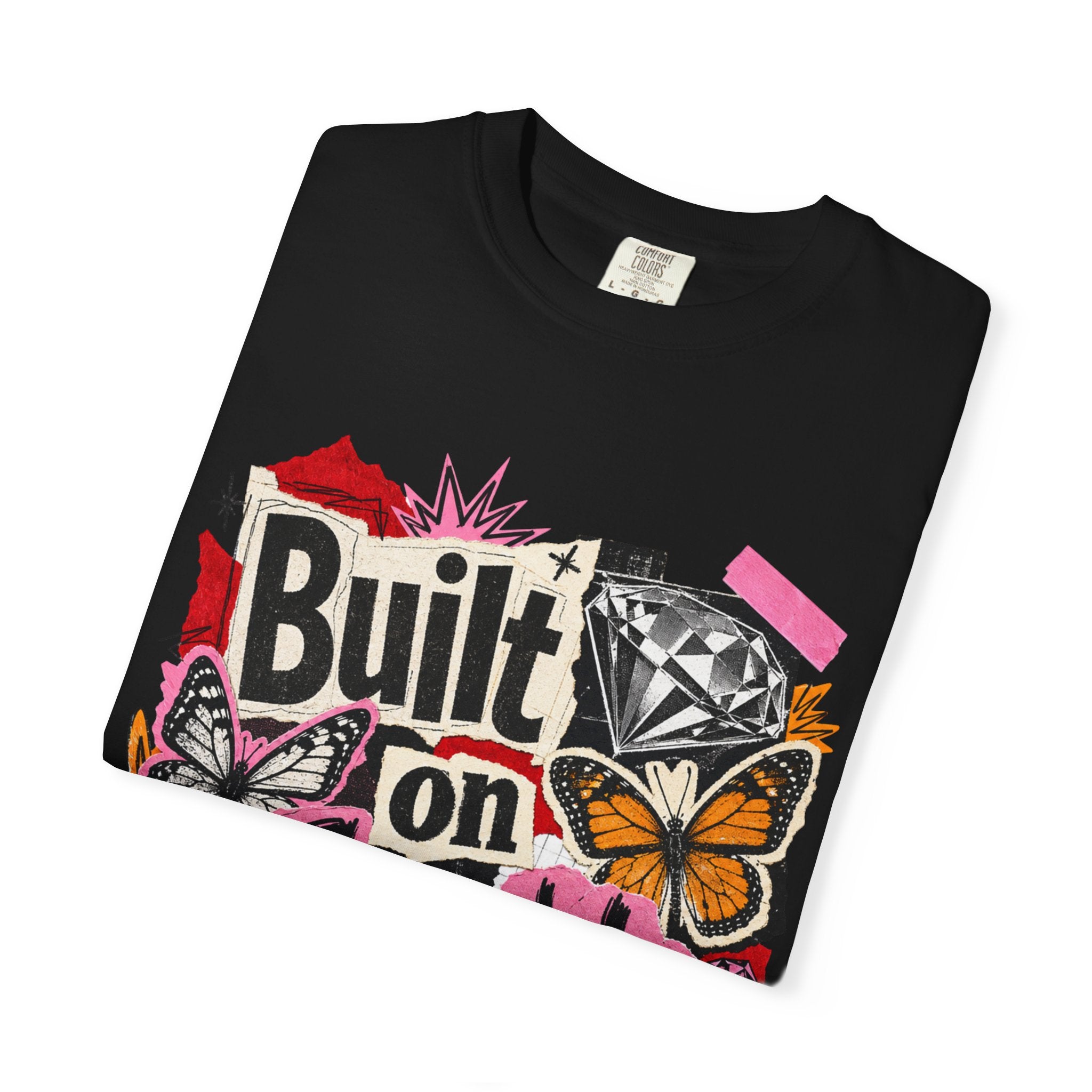 Built on Sparkle Tee - Comfort Colors
