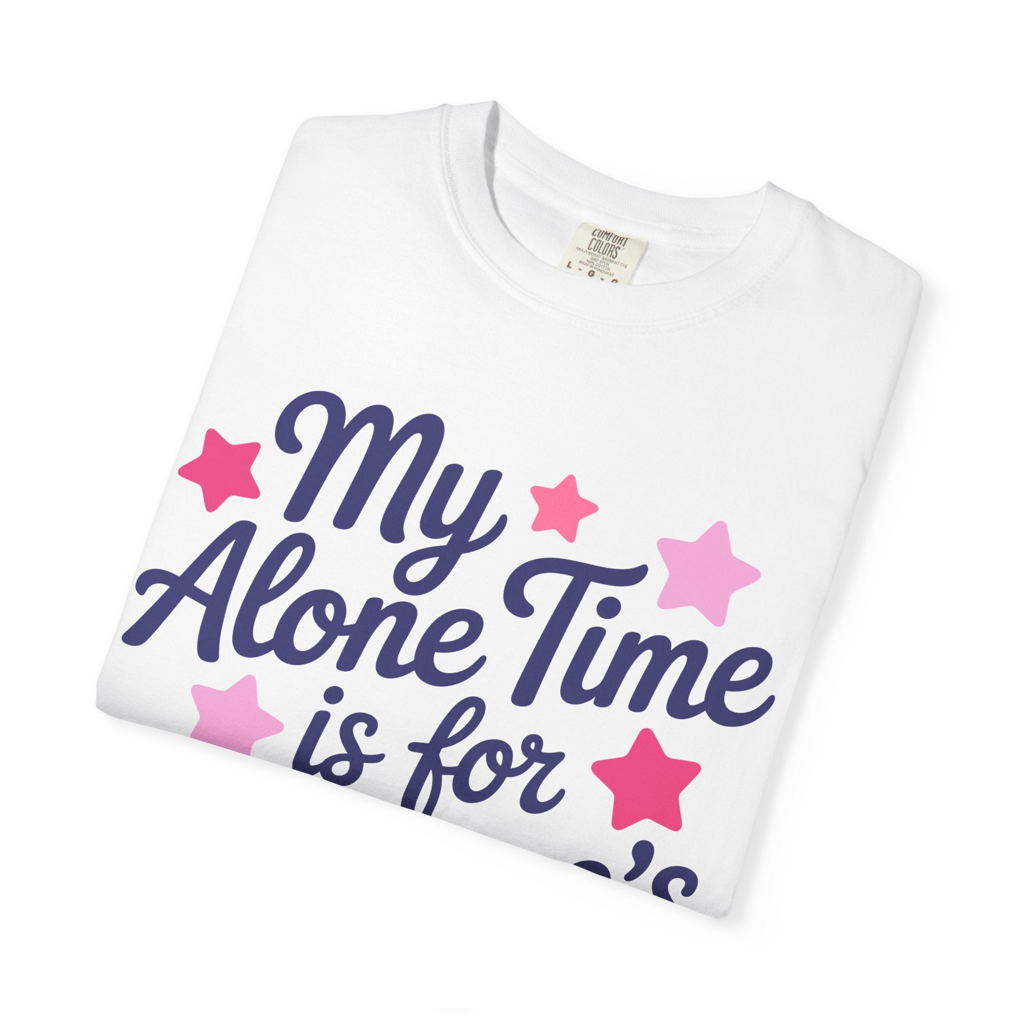 My Alone Time Tee - Comfort Colors
