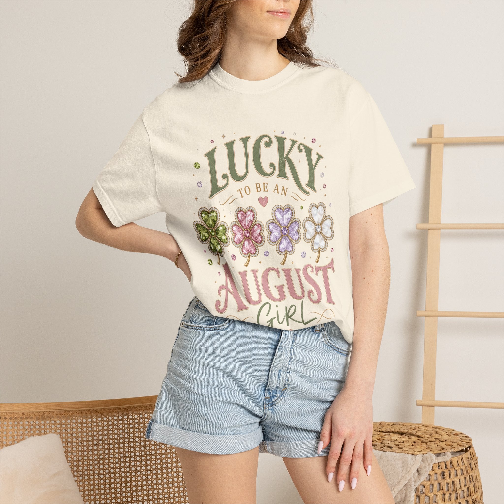 Lucky To Be an August Girl Tee - Comfort Colors