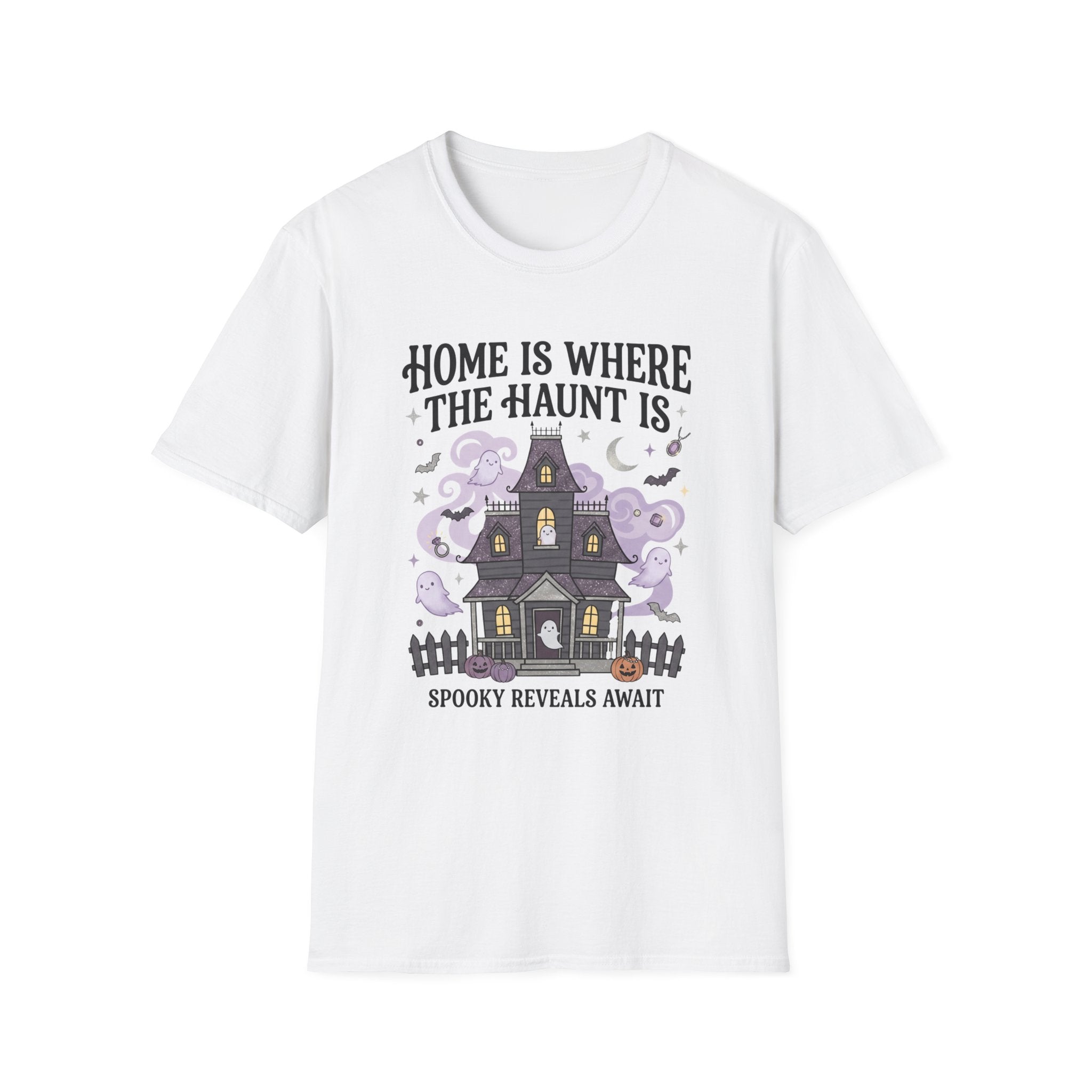 Home Is Where The Haunt Is Tee - Gildan