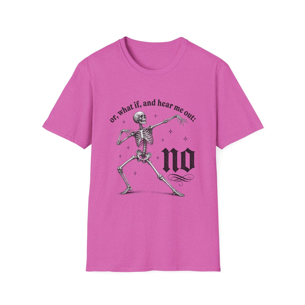 Or What If No Tee - Gildan