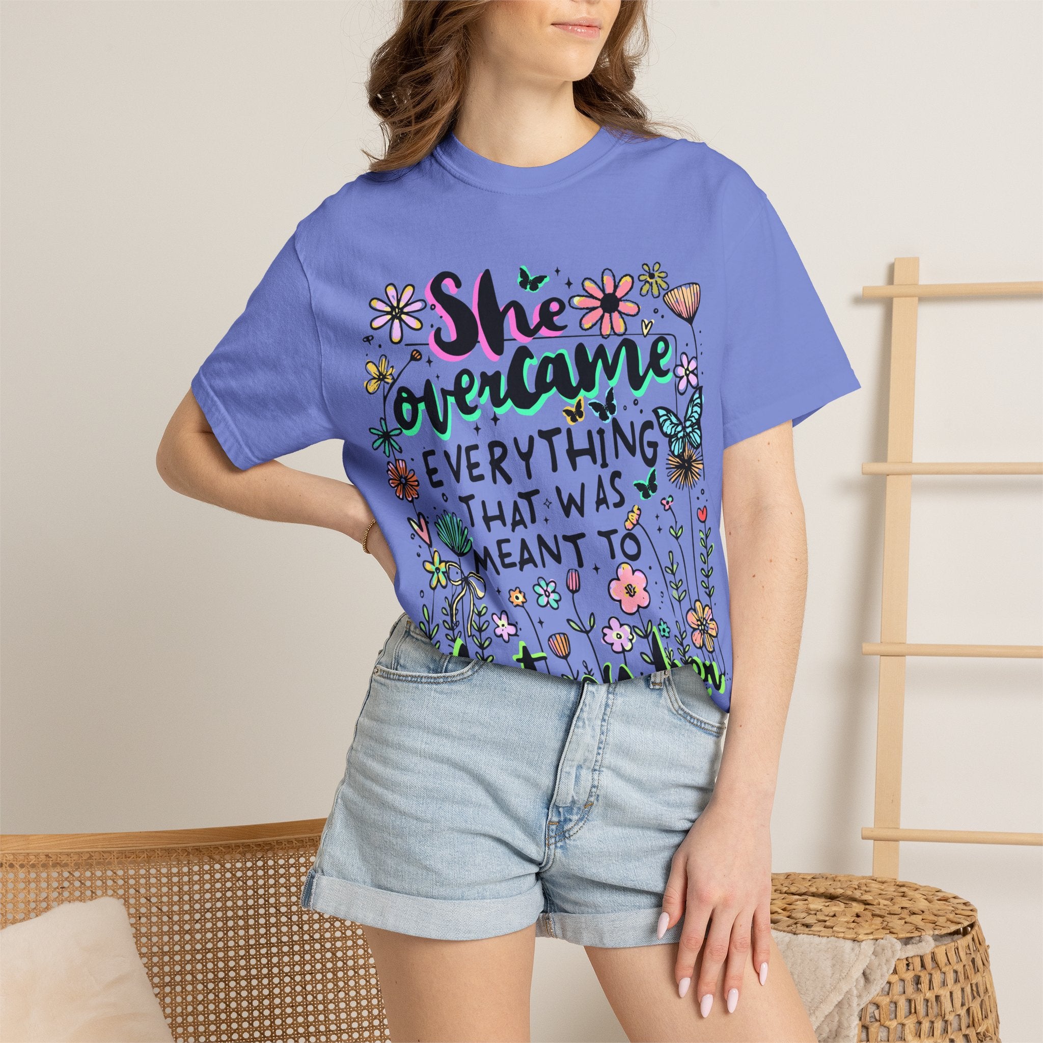 She Overcame Everything Tee - Comfort Colors