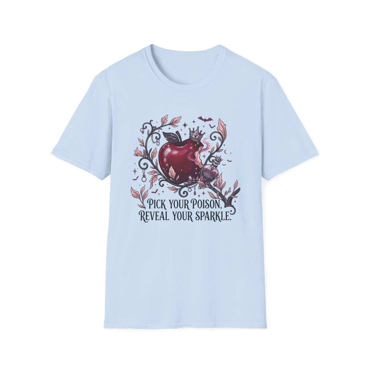 Pick Your Poison Tee - Gildan