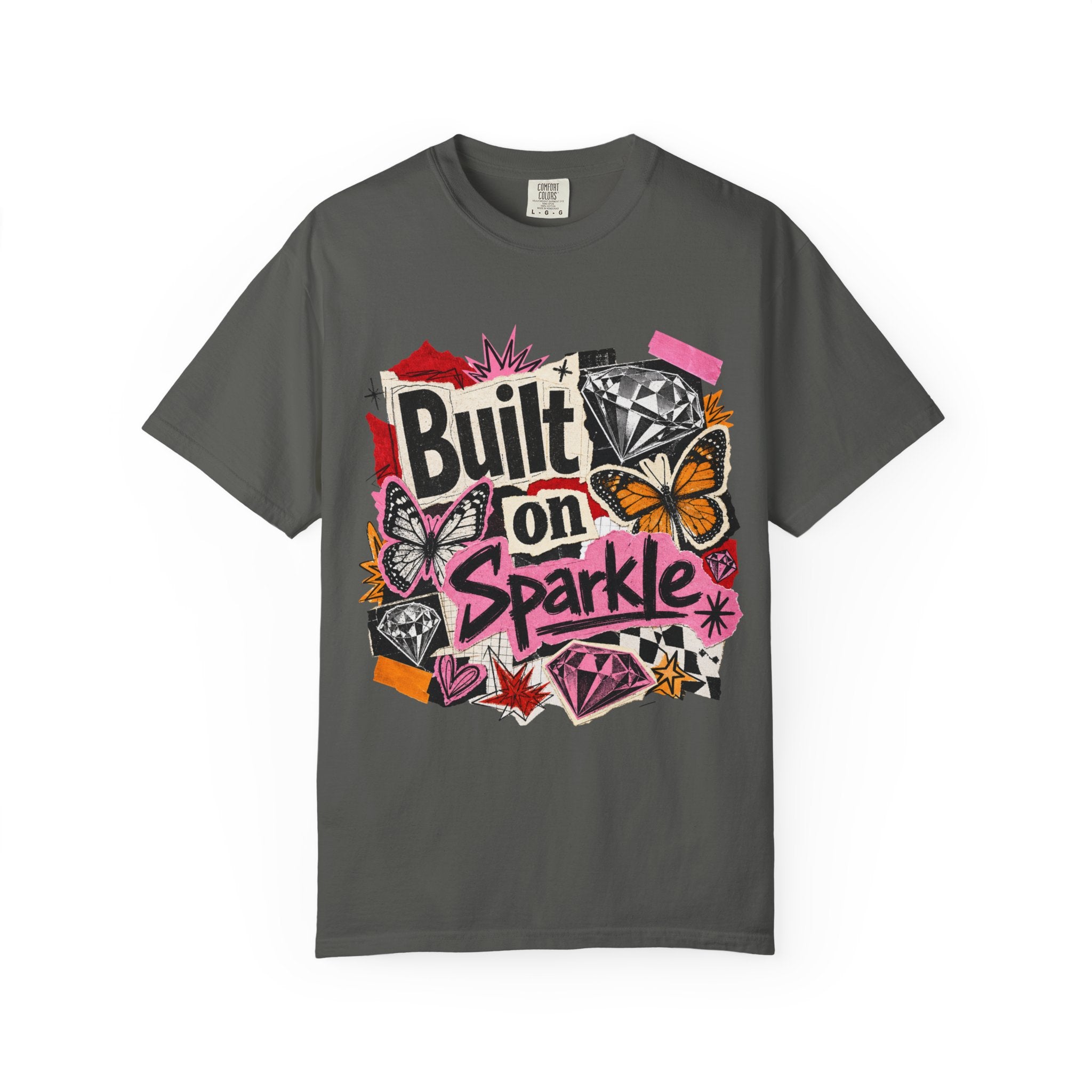 Built on Sparkle Tee - Comfort Colors