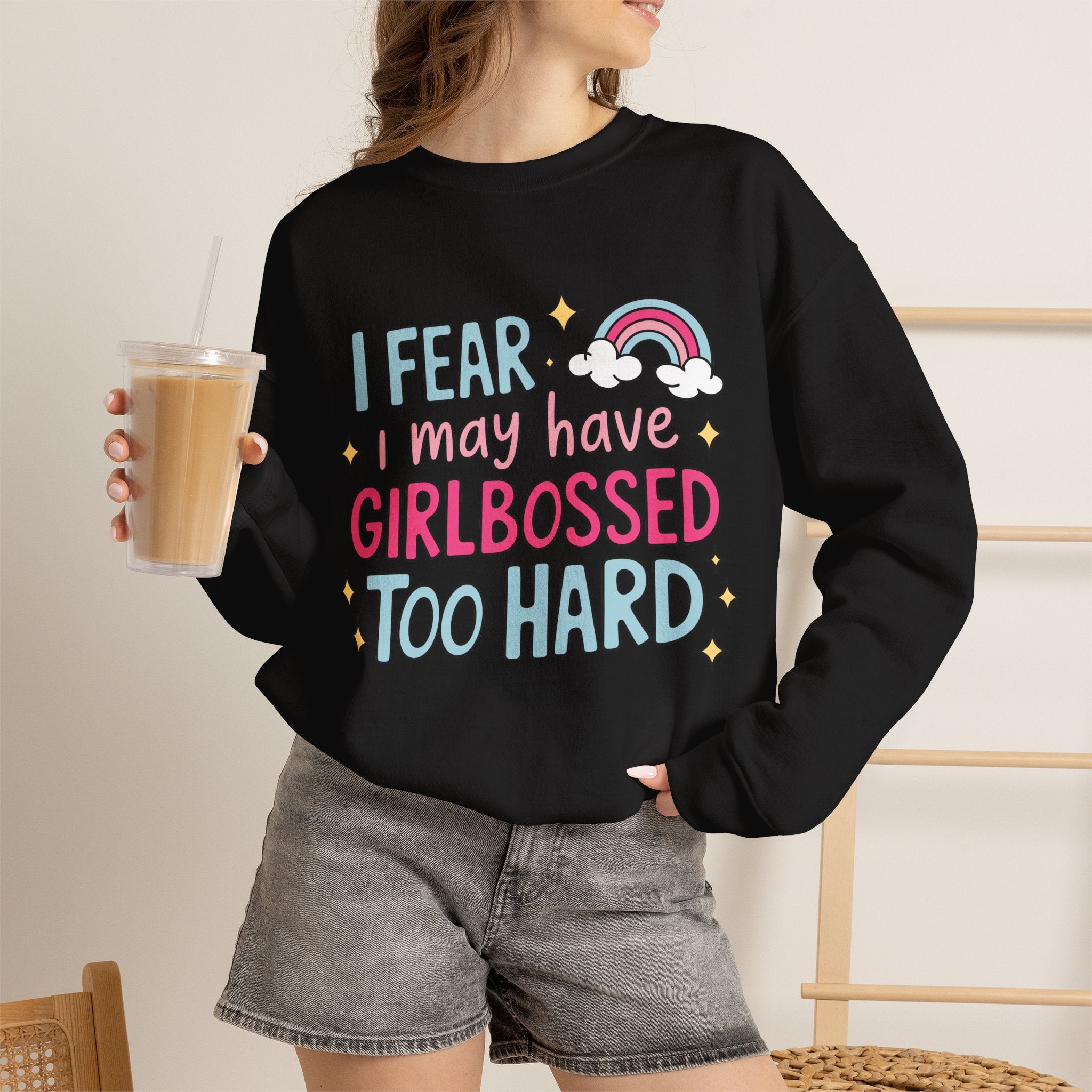 Girlbossed Too Hard Sweatshirt