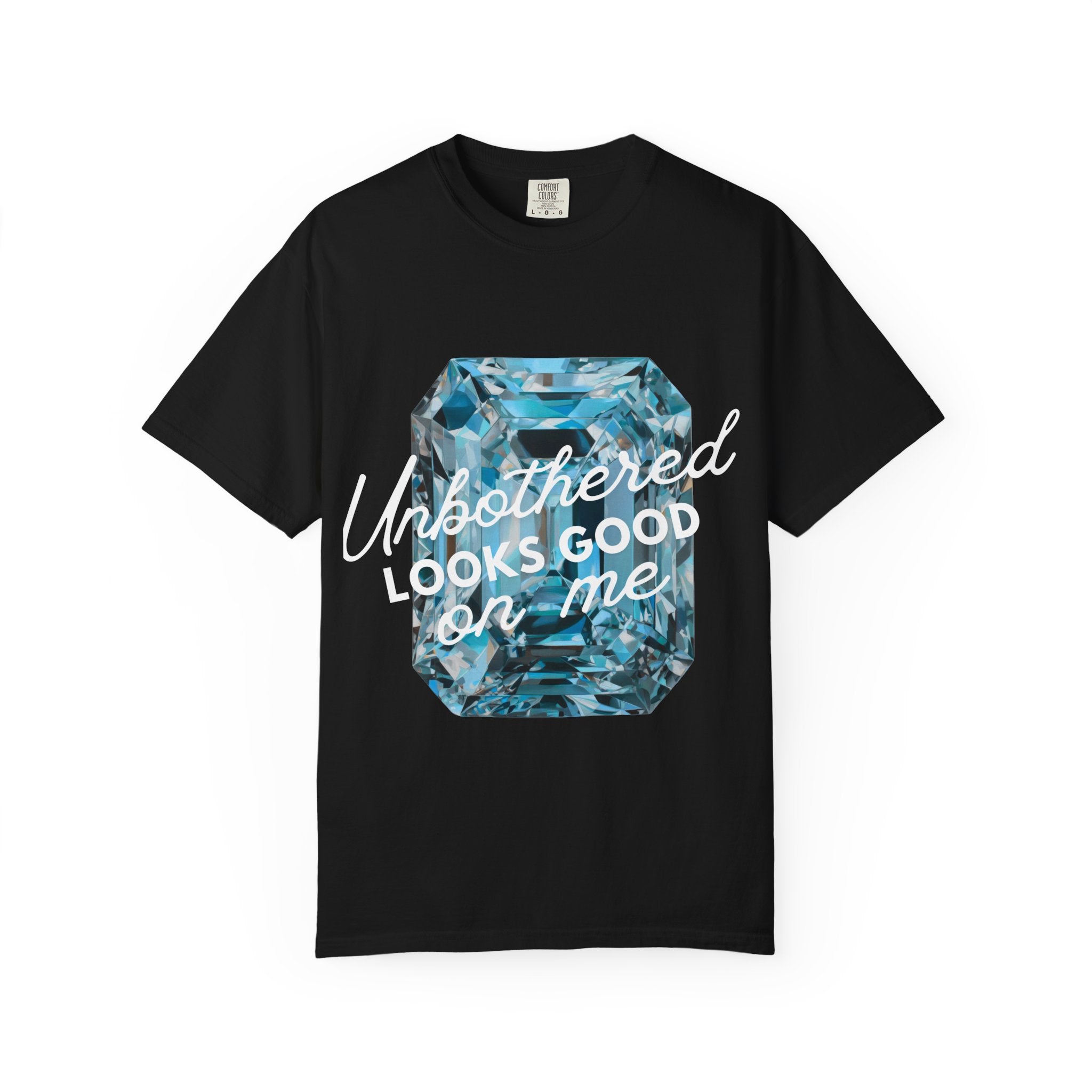 Unbothered Looks Good Tee - Comfort Colors