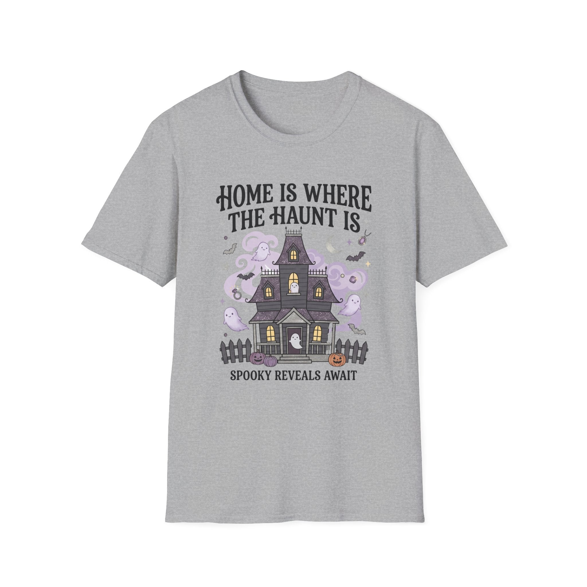 Home Is Where The Haunt Is Tee - Gildan