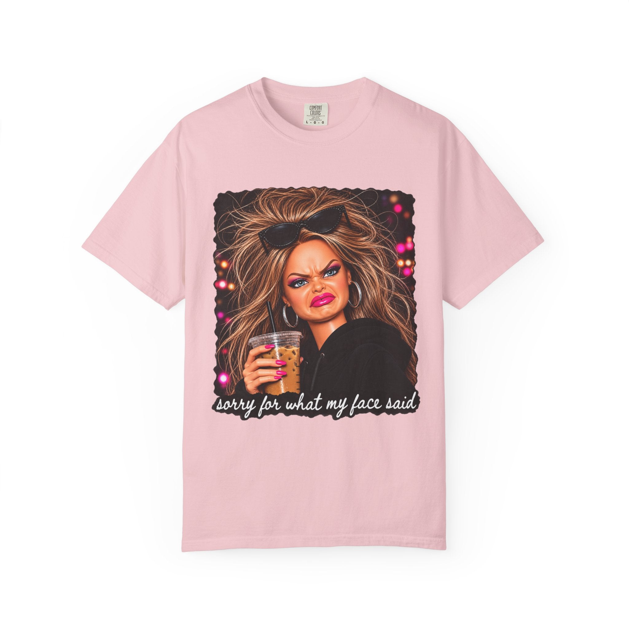 Sorry For What My Face Said Tee - Comfort Colors