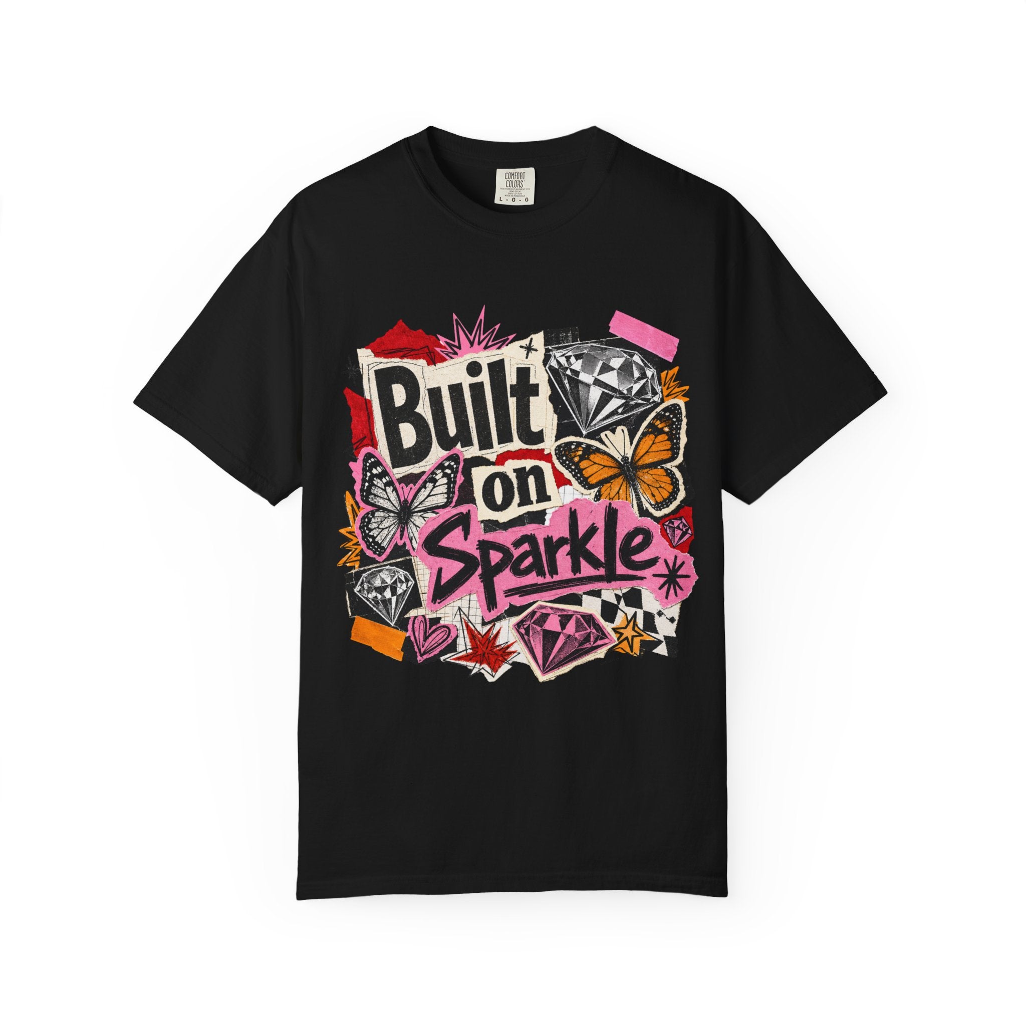 Built on Sparkle Tee - Comfort Colors