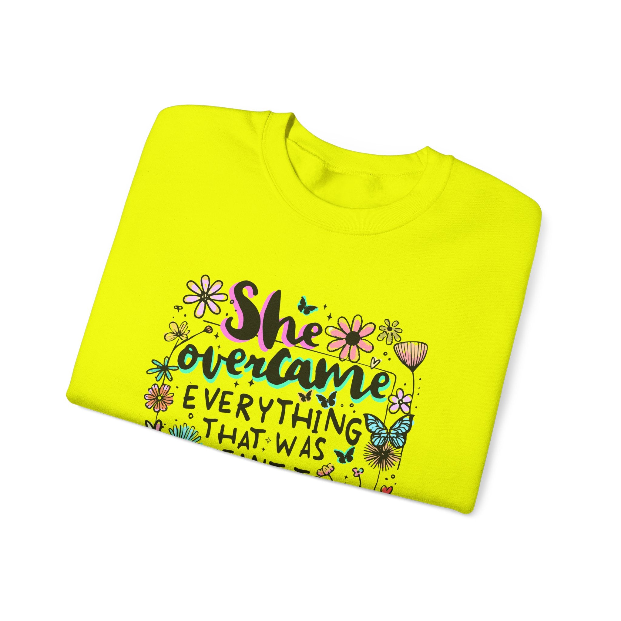 She Overcame Everything Sweatshirt