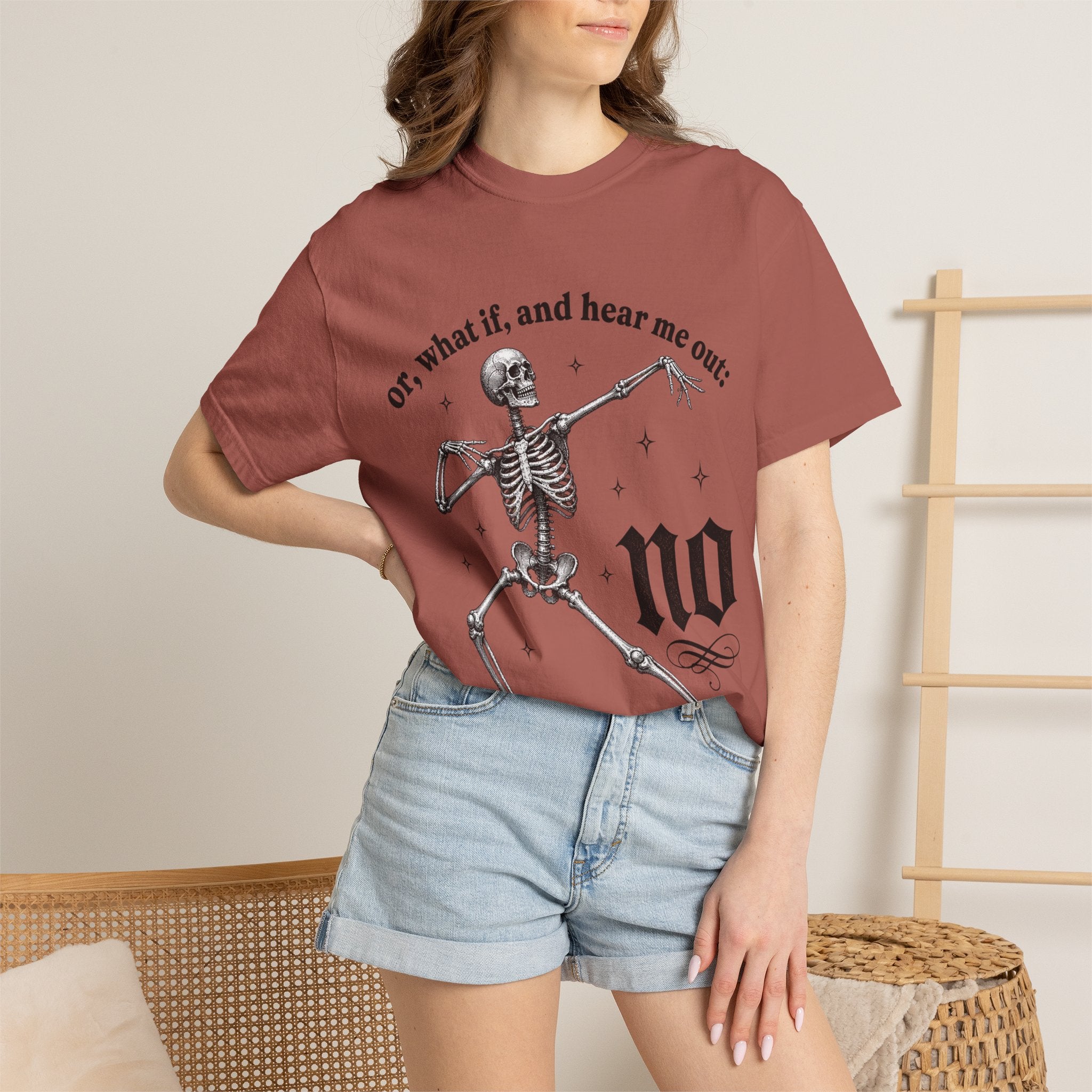 Or What If Hear Me Out Tee - Comfort Colors