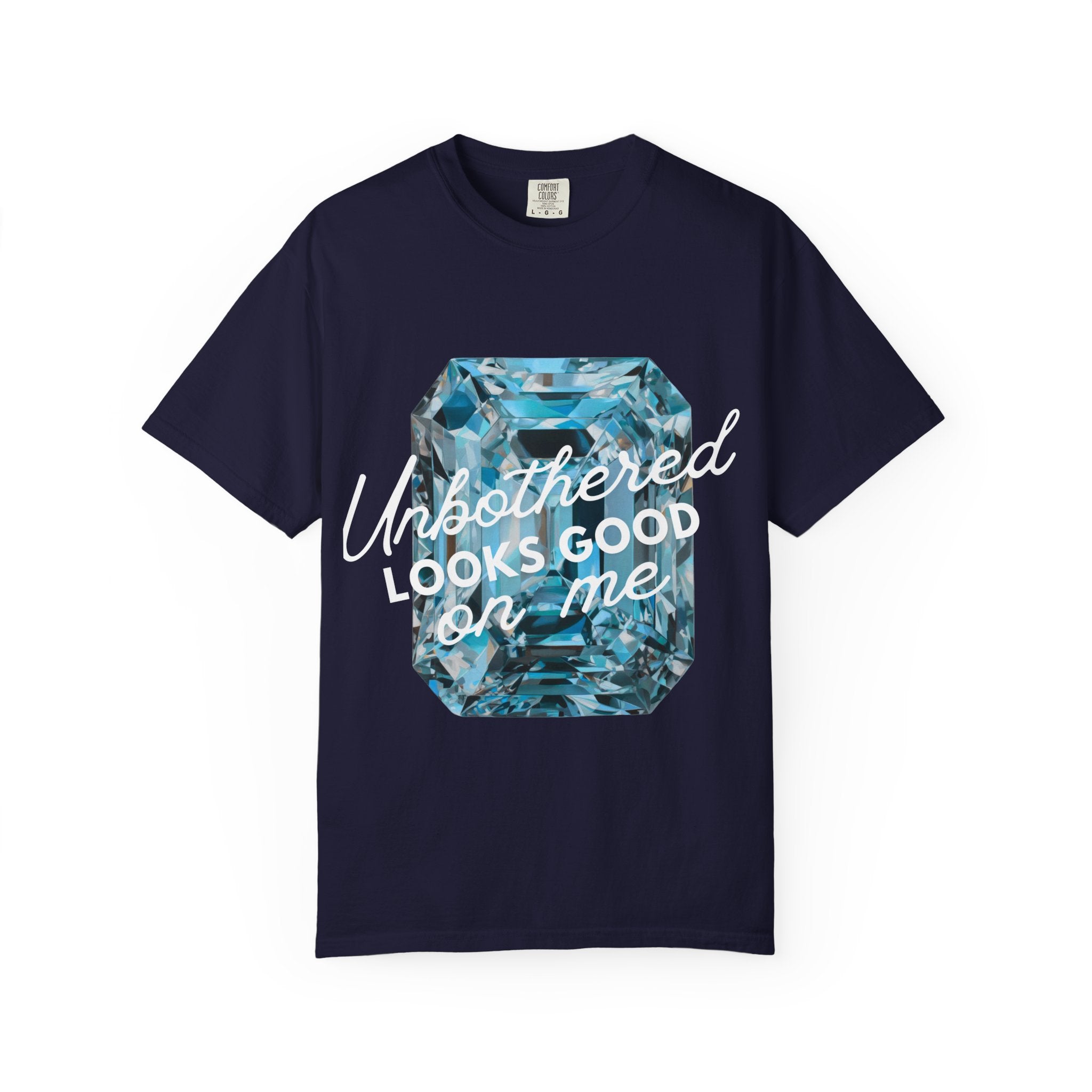 Unbothered Looks Good Tee - Comfort Colors