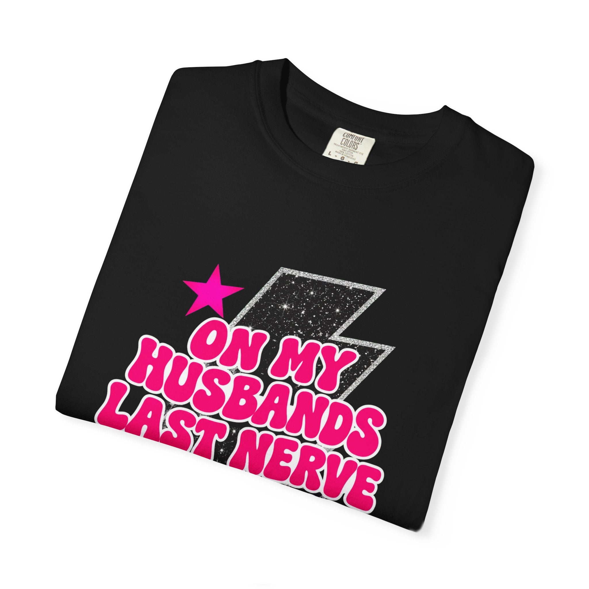 On My Husbands Last Nerve Hallelujah Tee - Comfort Colors