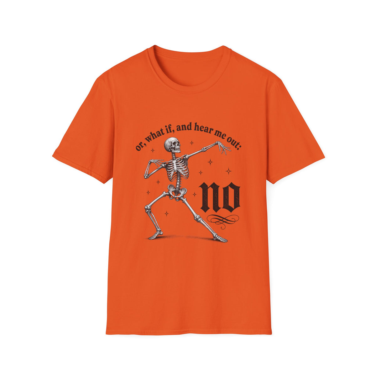 Or What If No Tee - Gildan