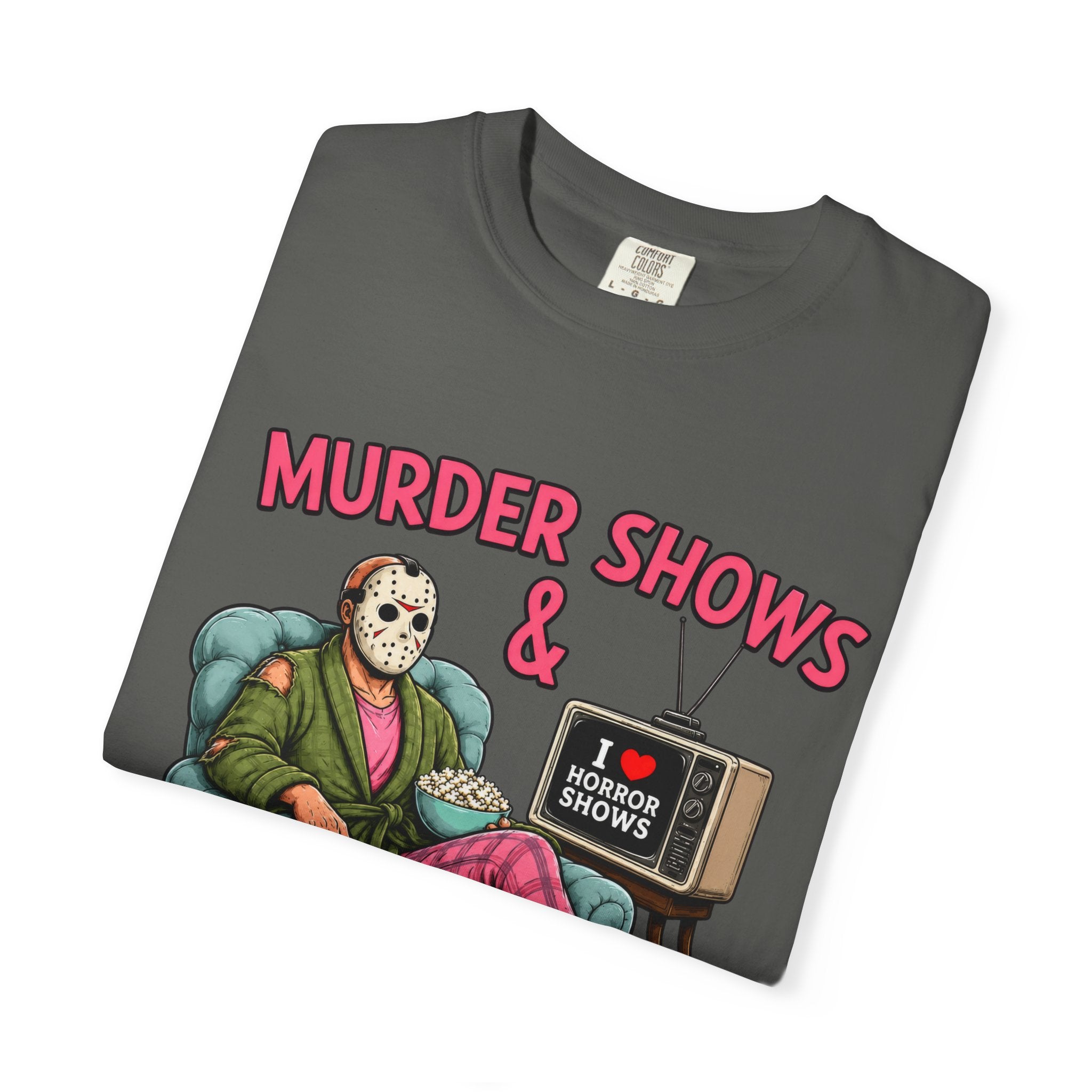 Murder Shows and Comfy Clothes T-shirt - Comfort colors